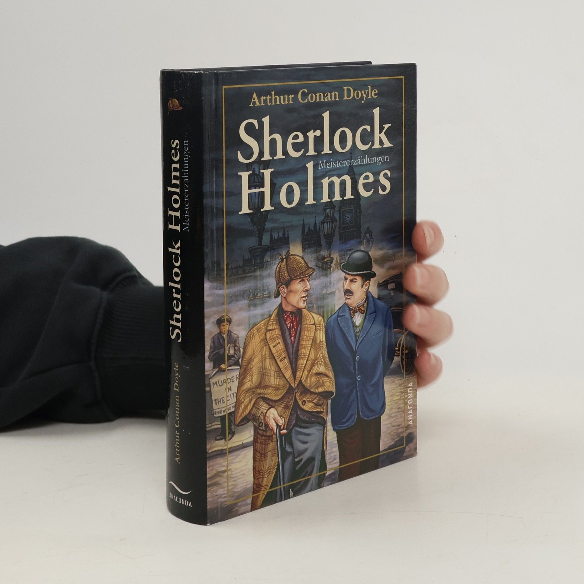 Arthur Conan Doyle Sherlock Holmes Meistererzählungen