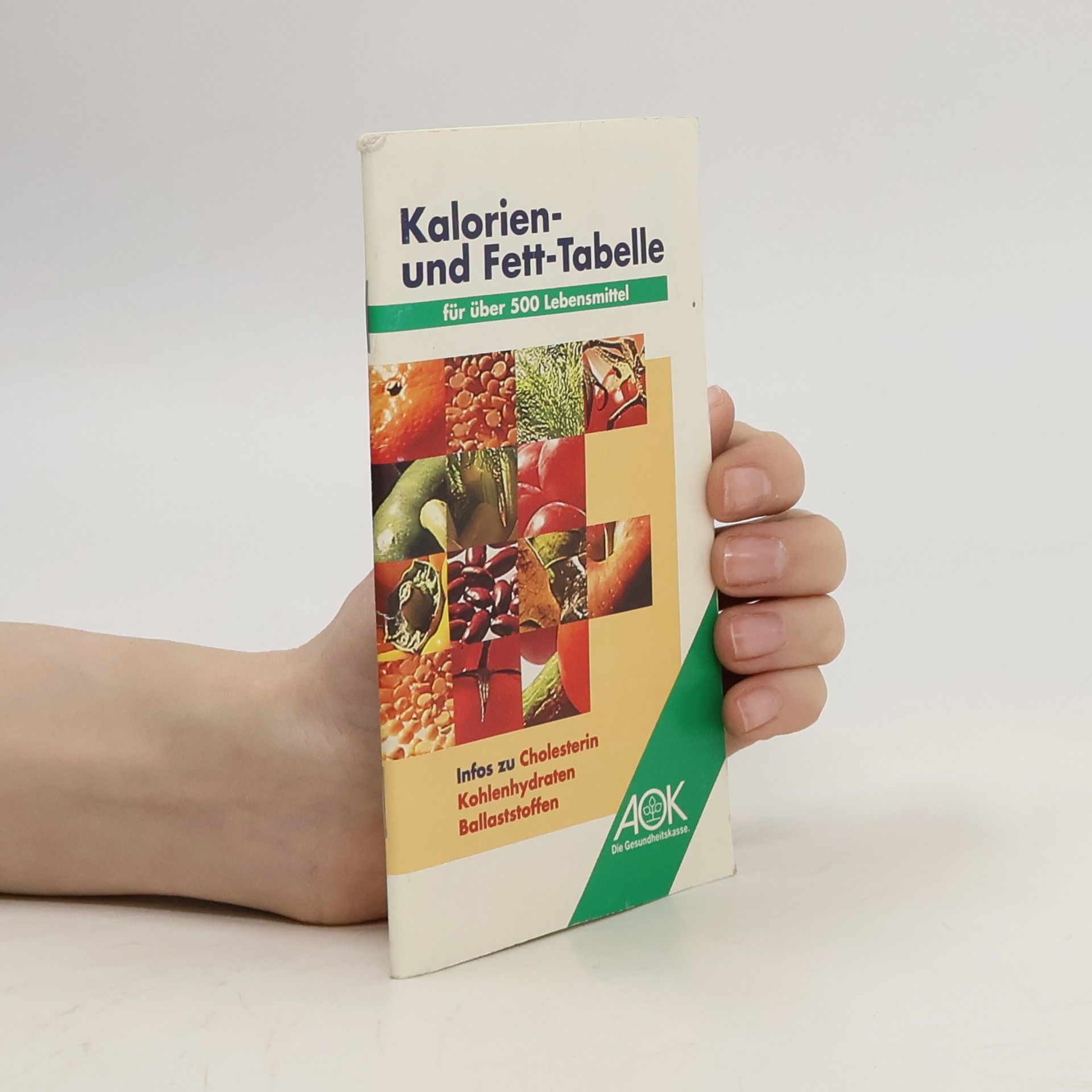 Autorenkollektiv Kalorien- und Fett-Tabelle