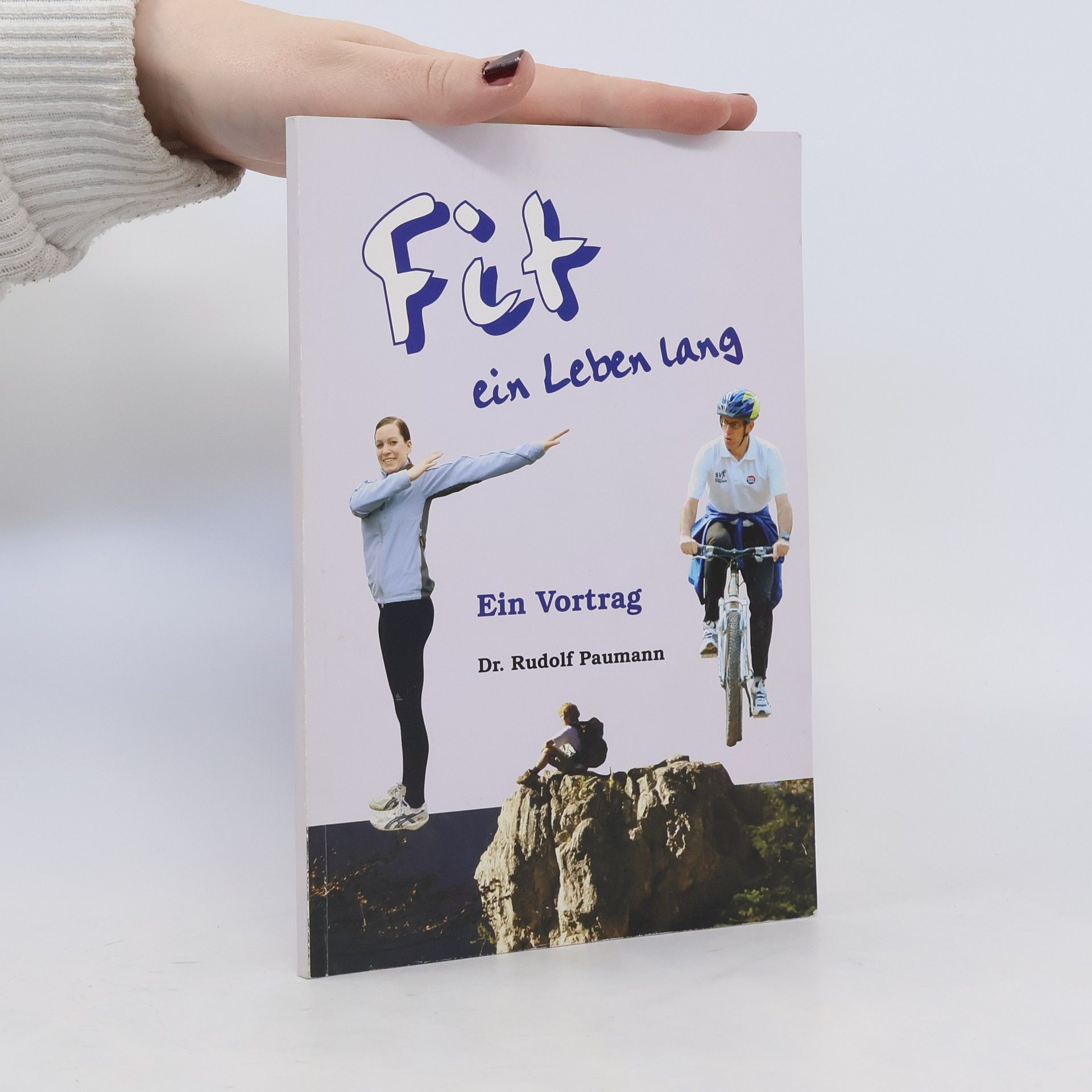 Rudolf Paumann Fit ein Leben lang. Ein Votrag