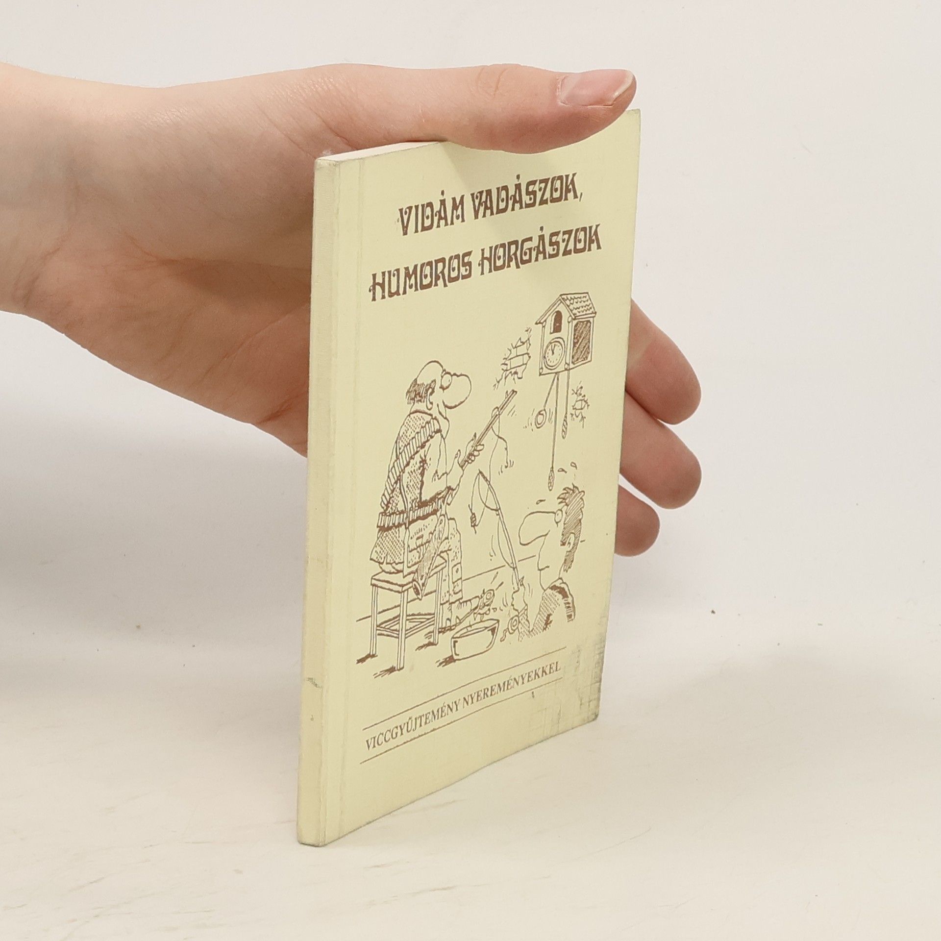 AA.VV. Vidám Vadászok humoros horgászok