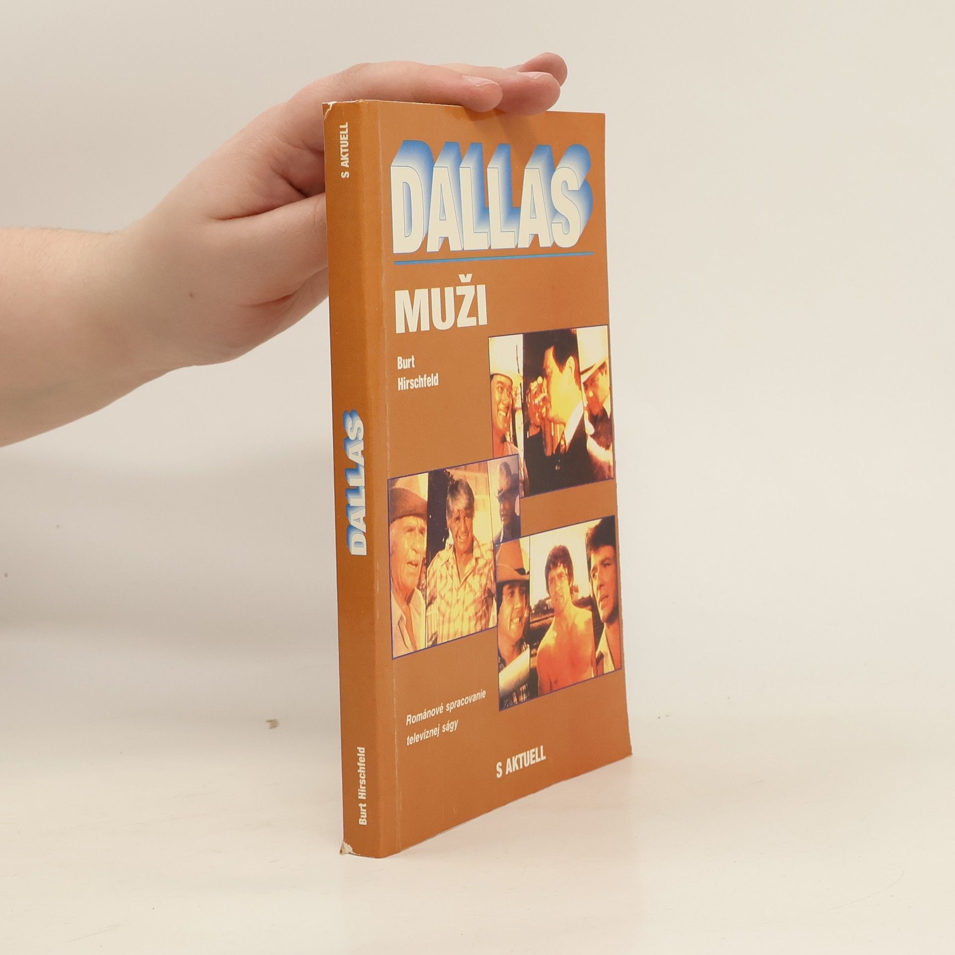 Burt Hirschfeld Dallas. Muži