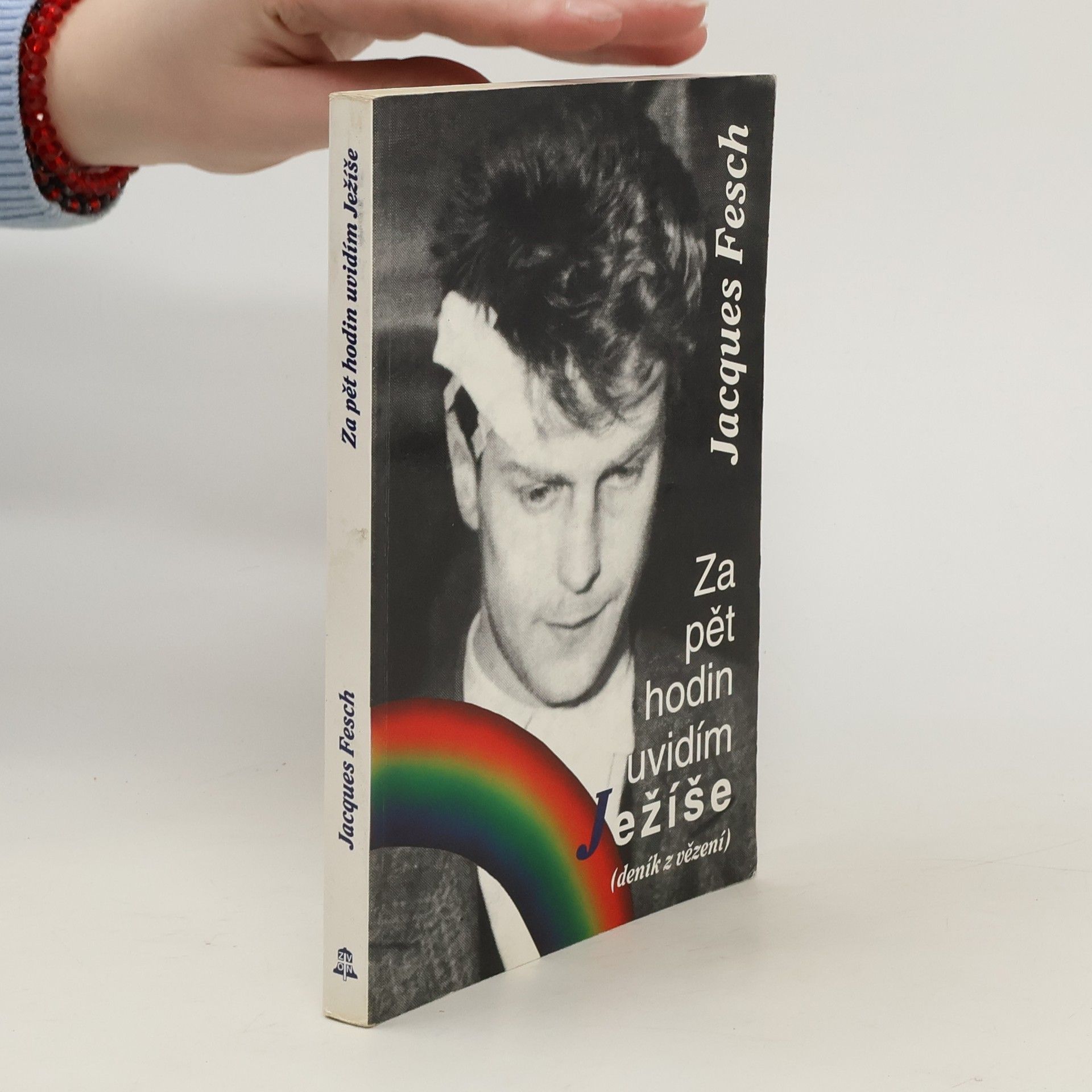 Jacques Fesch Za pět hodin uvidím Ježíše: Deník z vězení