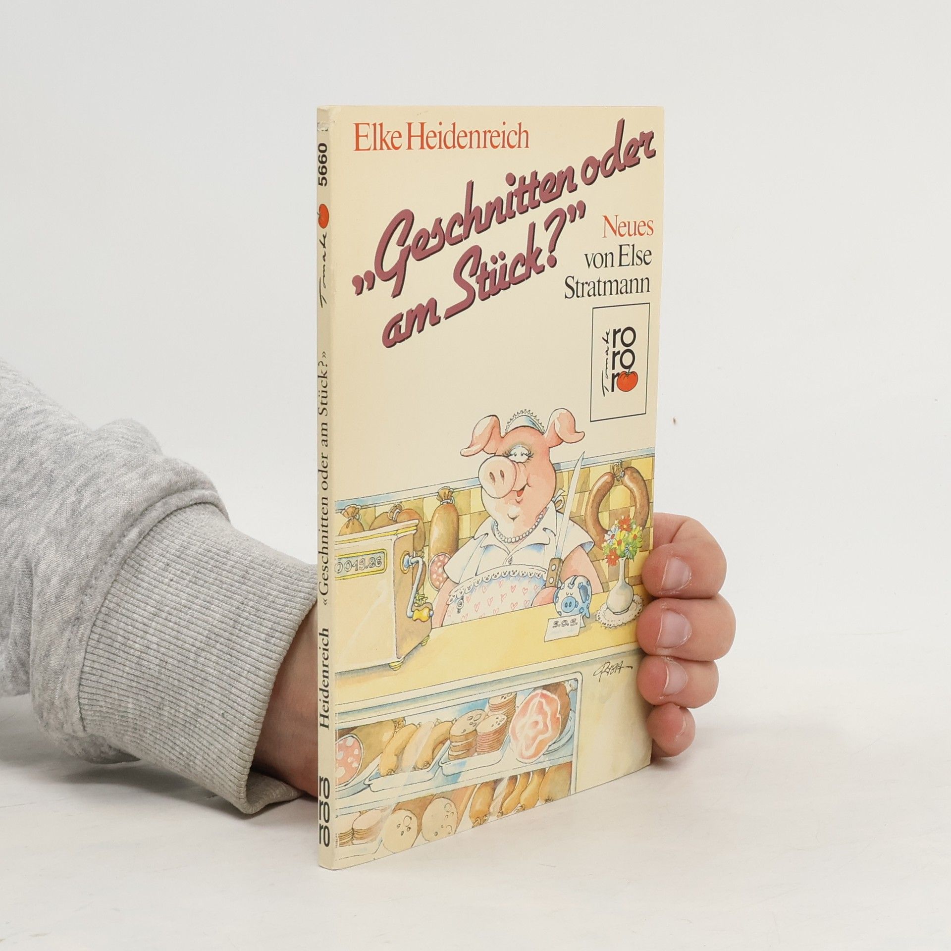 Elke Heidenreich "Geschnitten oder am Stück?"