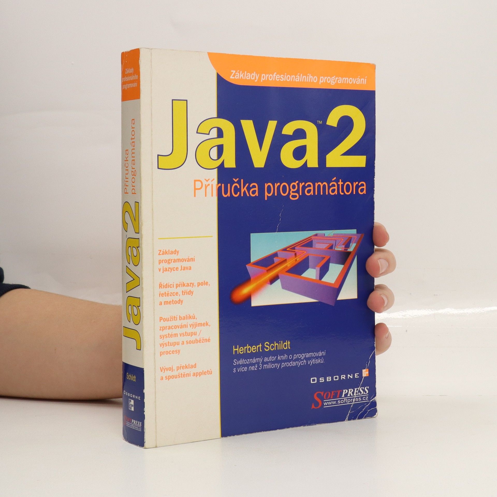 Herbert Schildt Java 2 : příručka programátora