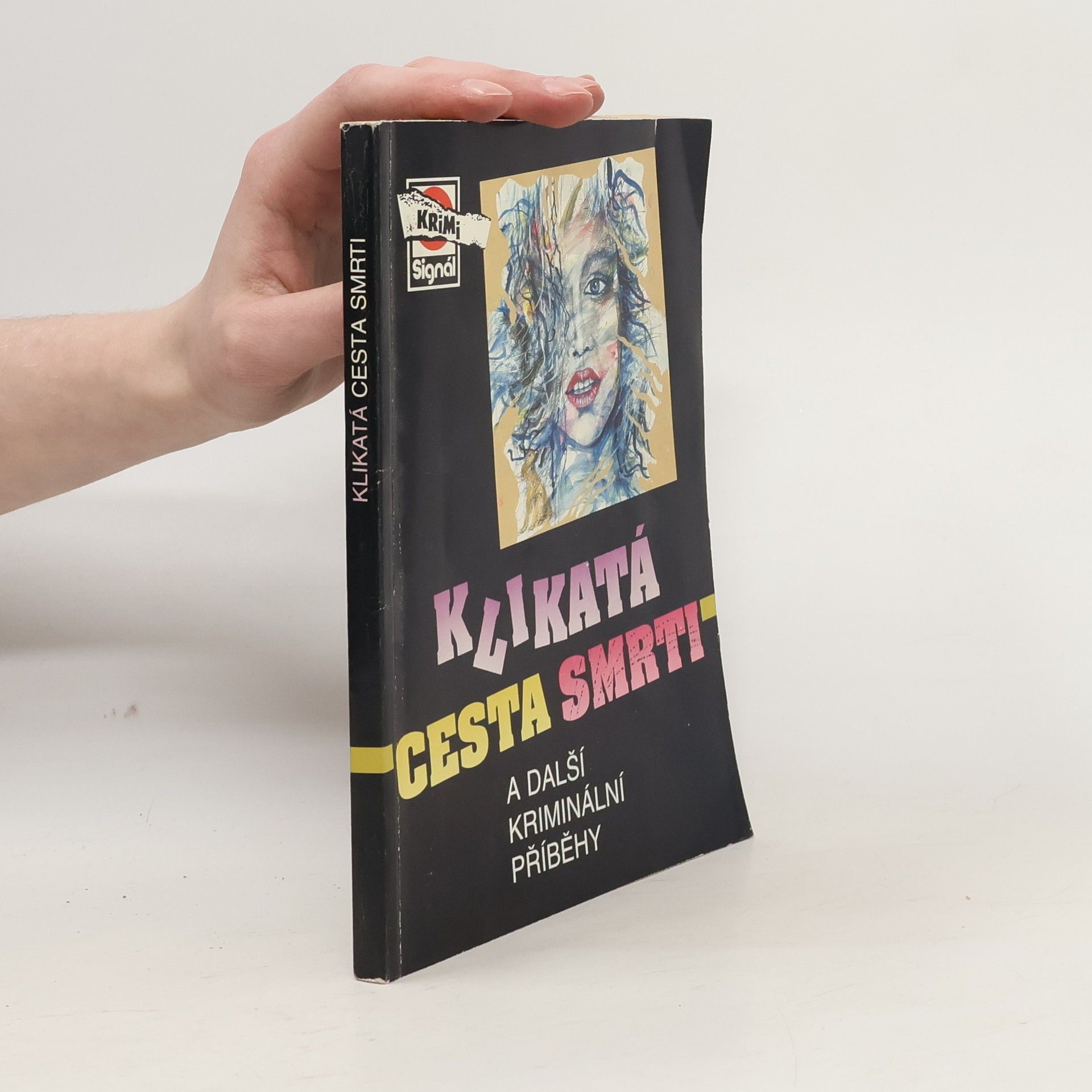 Bohumil Lipert Klikatá cesta smrti a další kriminální příběhy