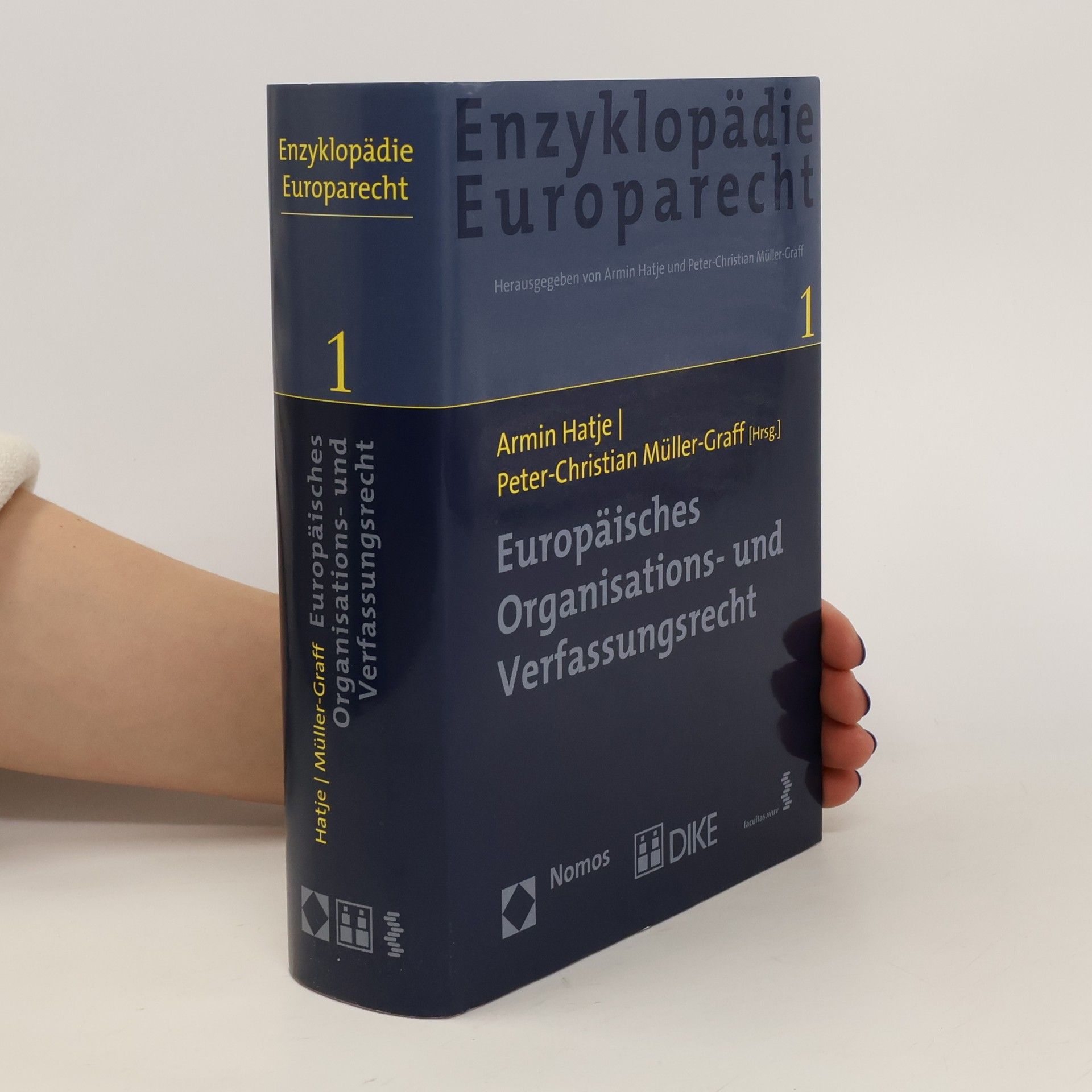 Autorenkollektiv Enzyklopädie Europarecht 1