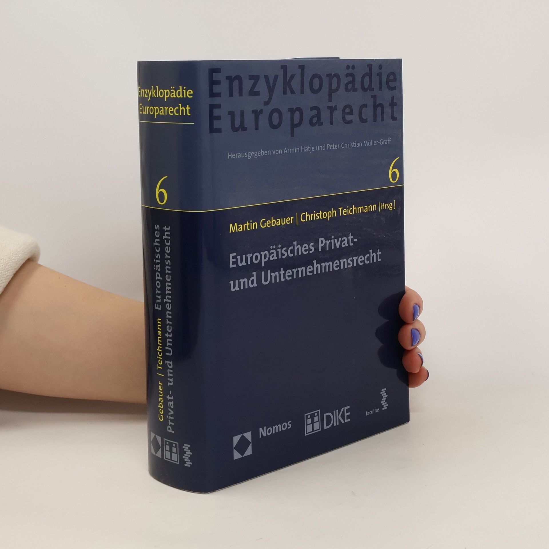 Autorenkollektiv Enzyklopädie Europarecht 6