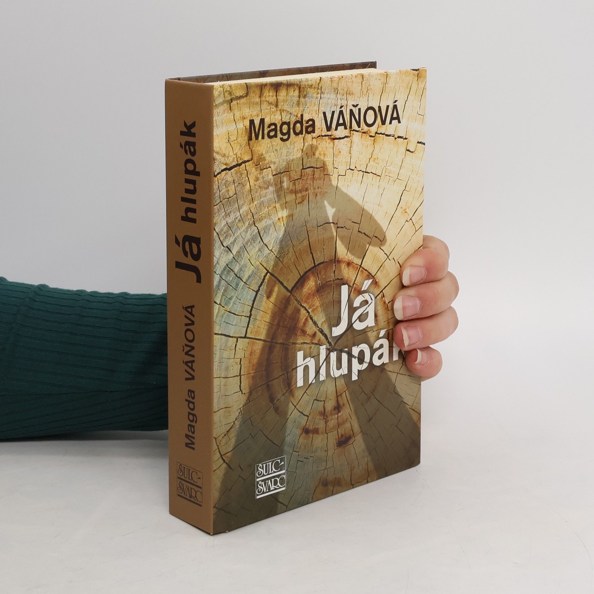 Magda Váňová Já hlupák