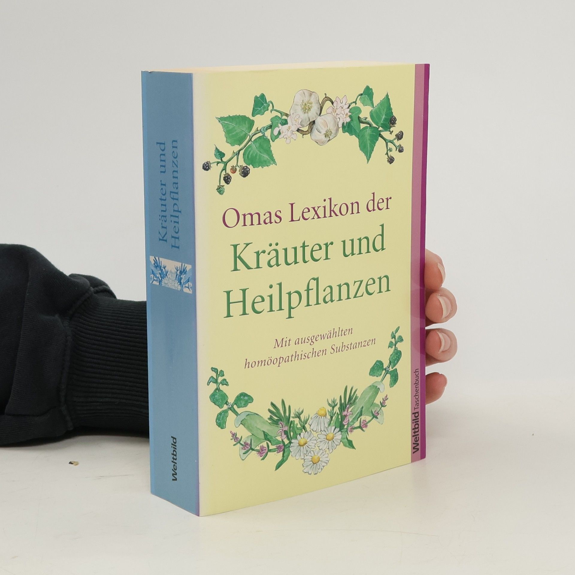 Eberhard J. Wormer Omas Lexikon der Kräuter und Heilfplanzen