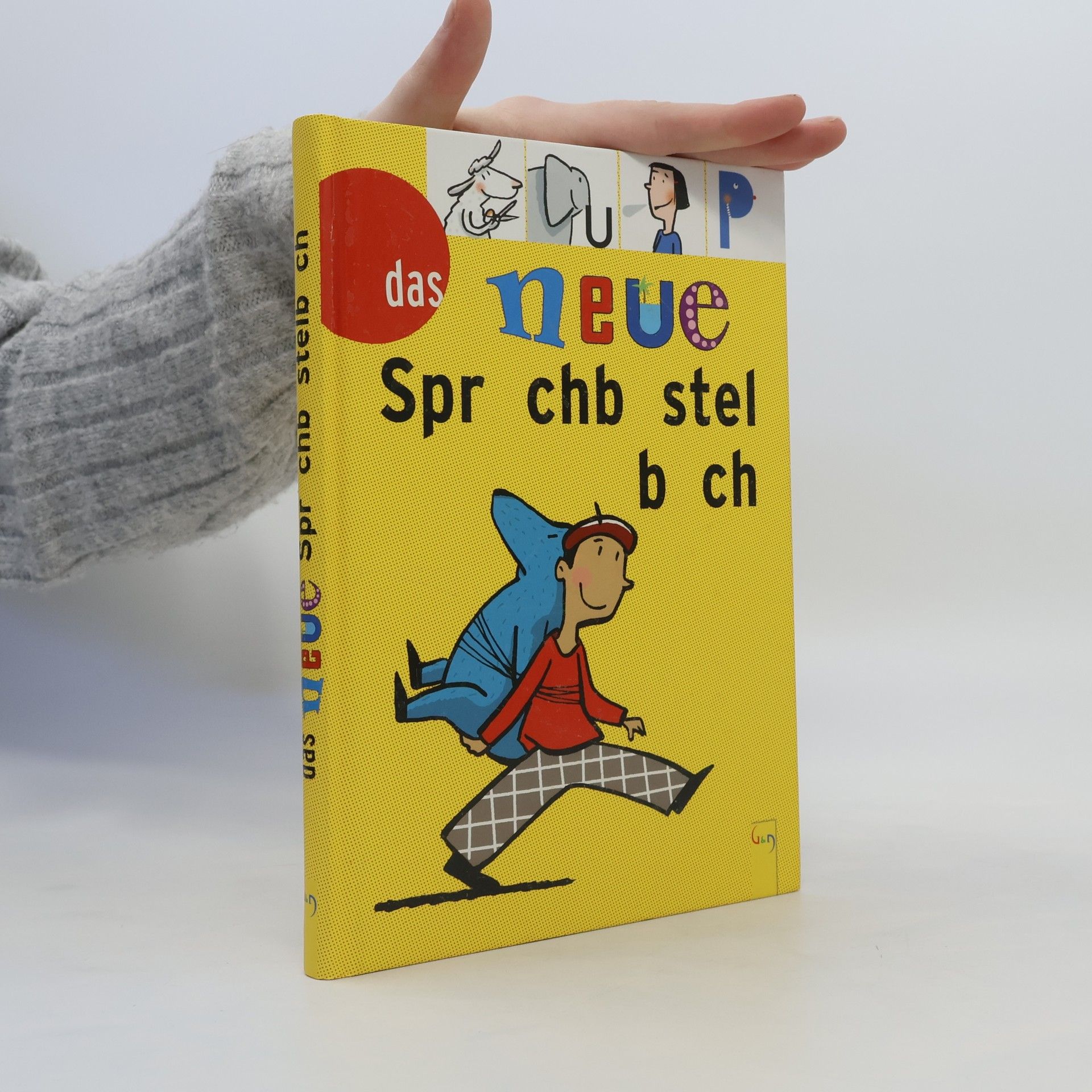 Gerda Anger-Schmidt Das neue Sp chb stel b ch [Sprachbastelbuch]