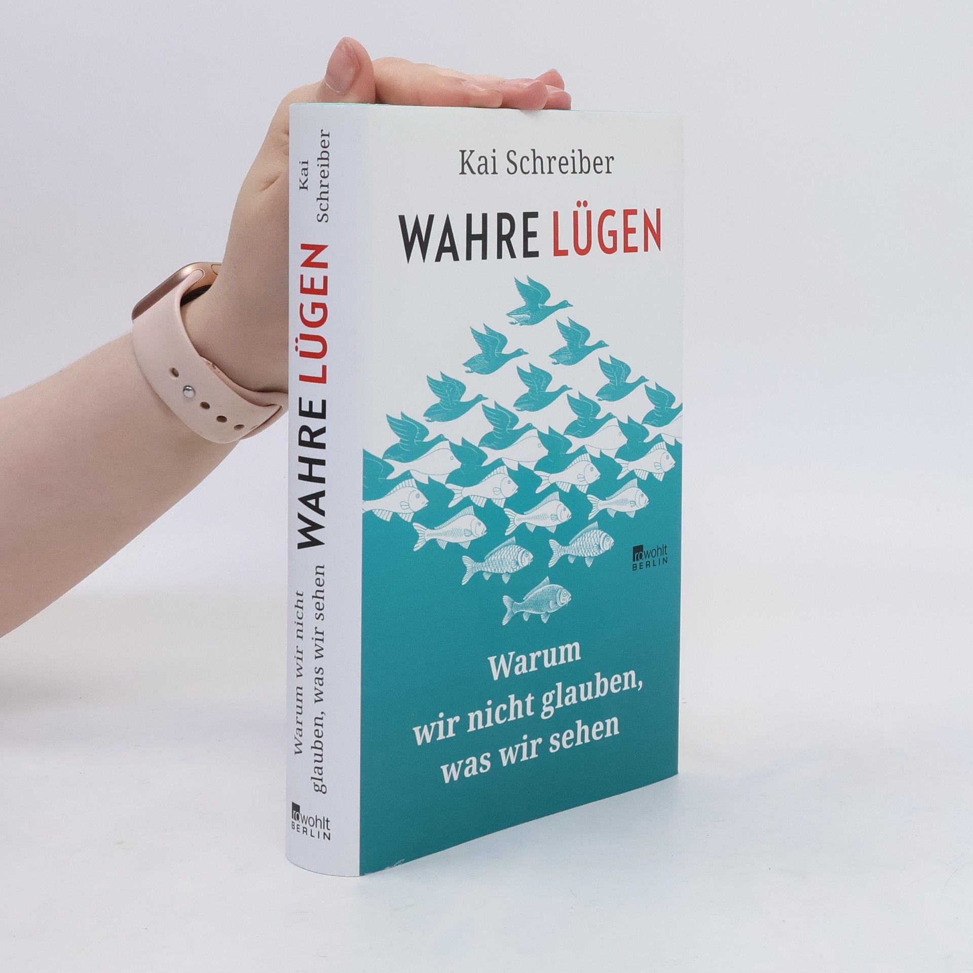 Kai Schreiber Wahre Lügen