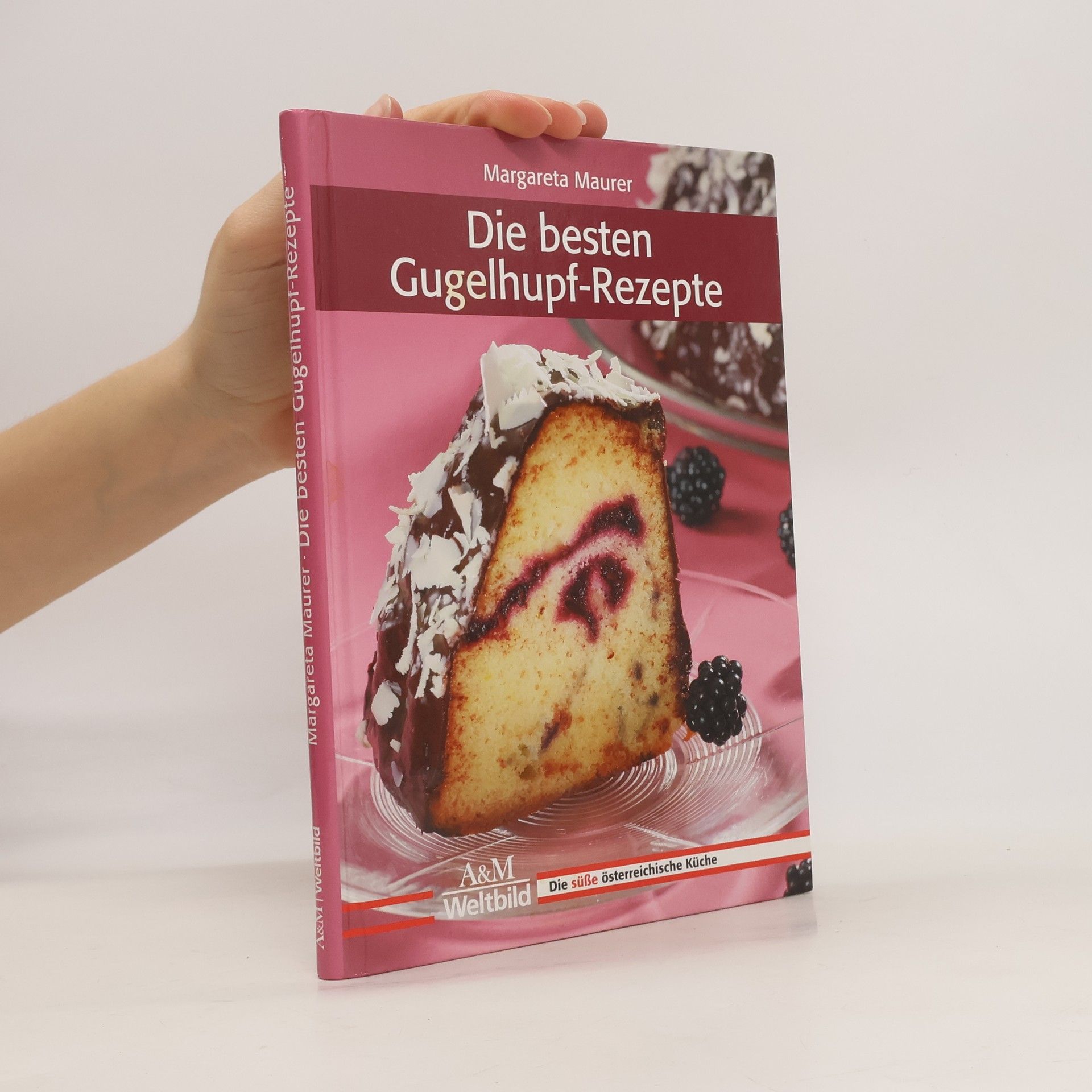 Margareta Maurer Die besten Gugelhupf-Rezepte