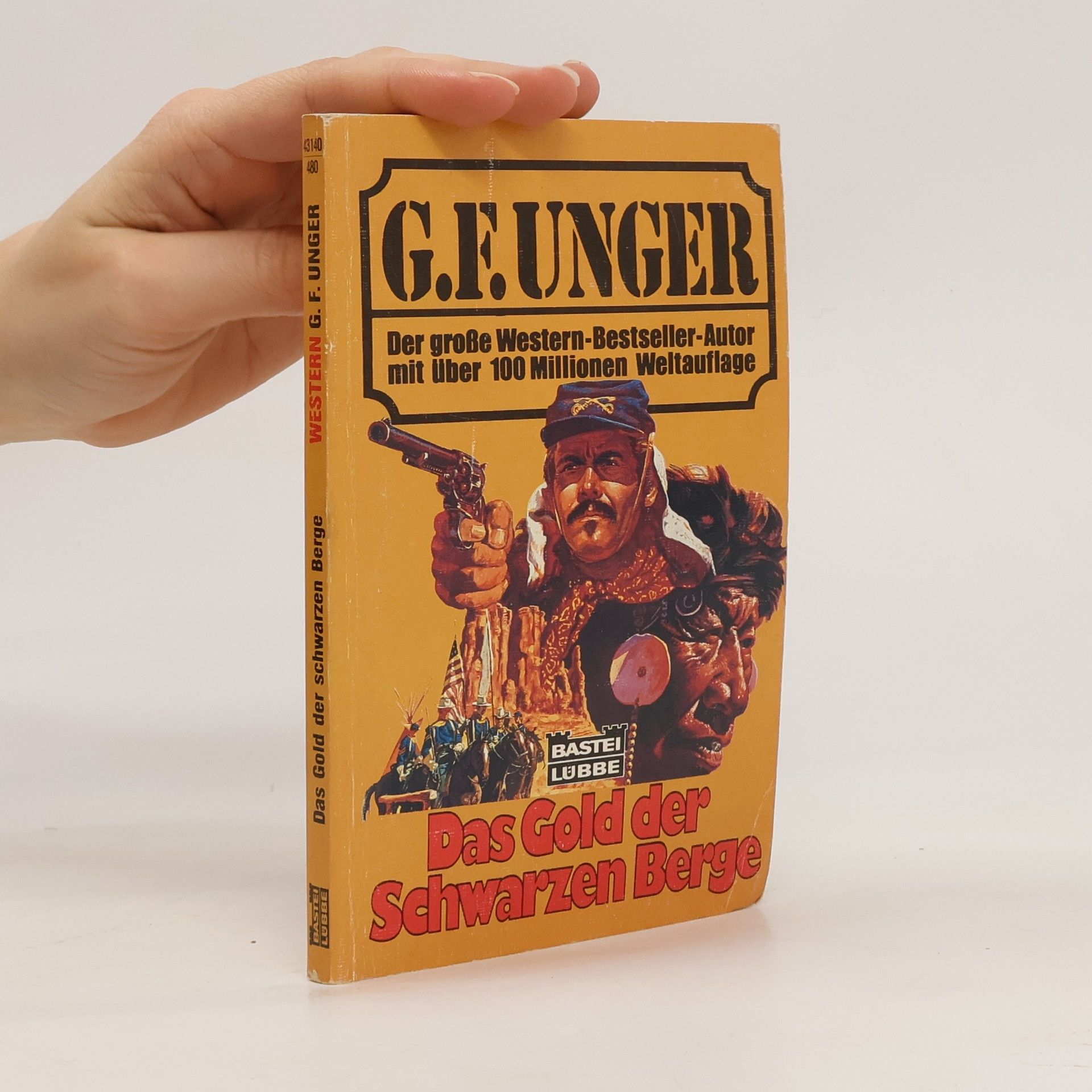 Gert Fritz Unger Das Gold der Schwarzen Berge