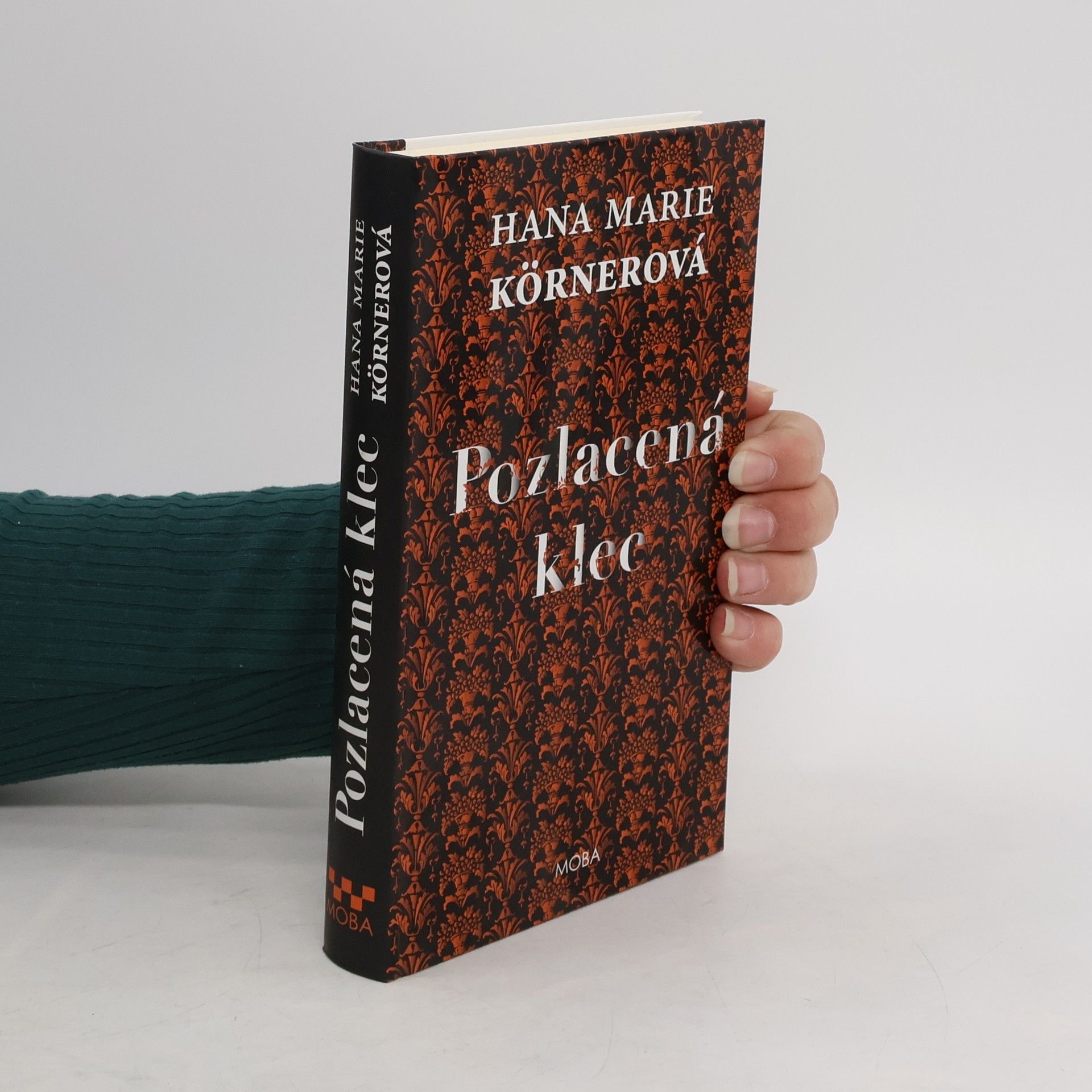 Hana Marie Körnerová Pozlacená klec