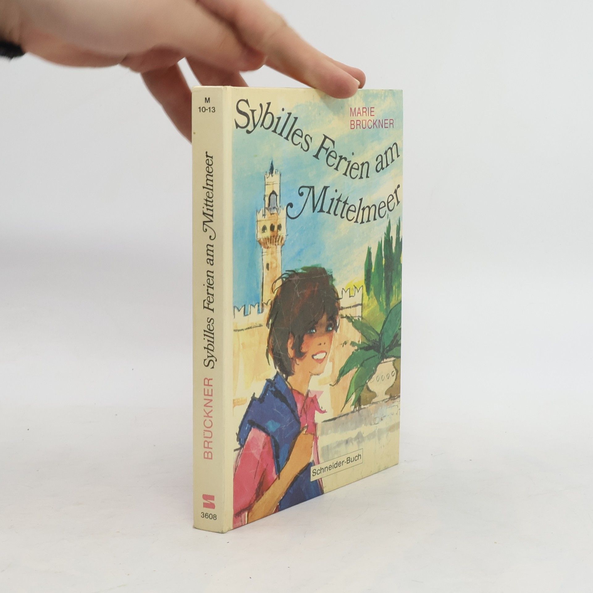 Marie Brückner Sybilles Ferien am Mittelmeer