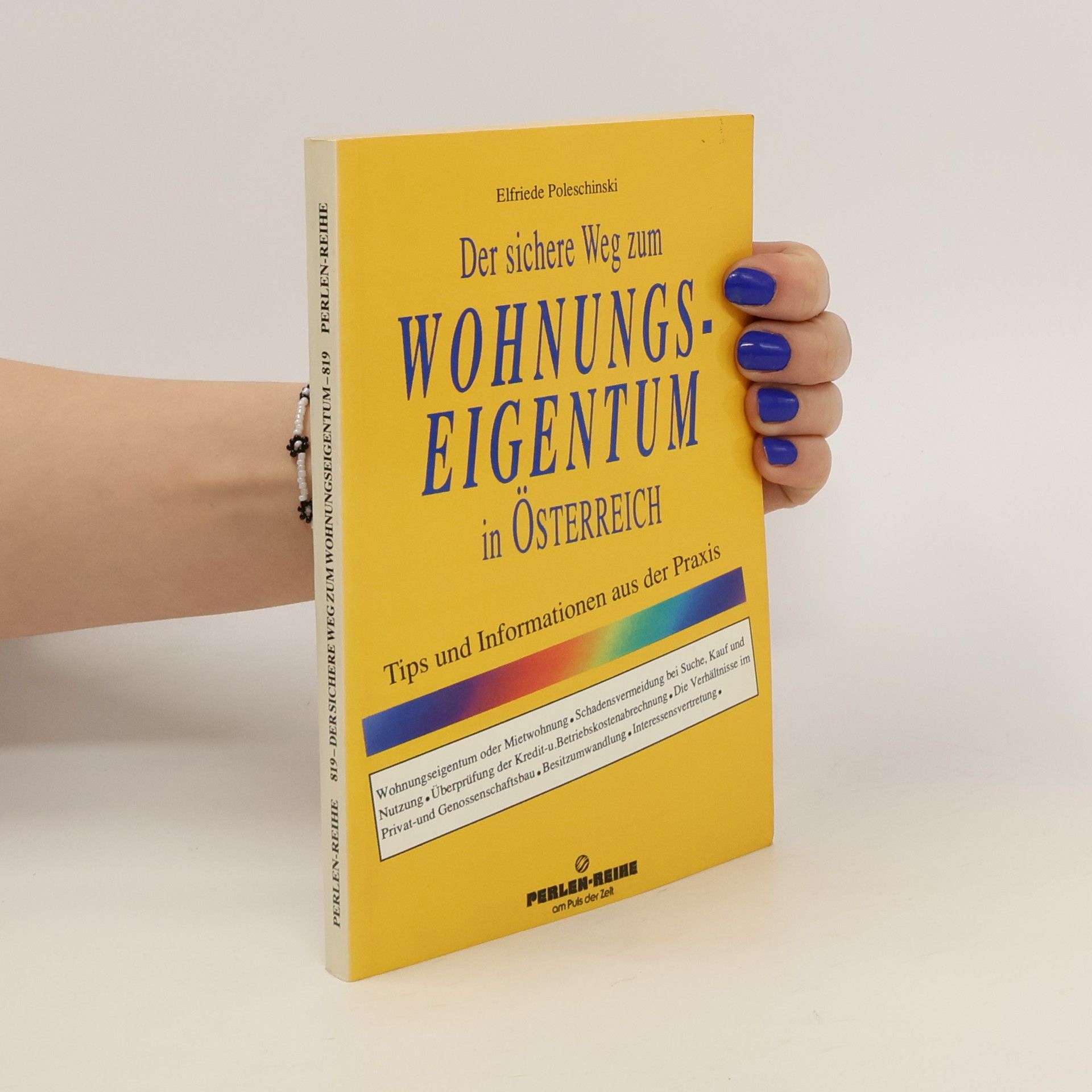 Elfriede Poleschinski Der sichere Weg zum Wohnungseigentum in Österreich