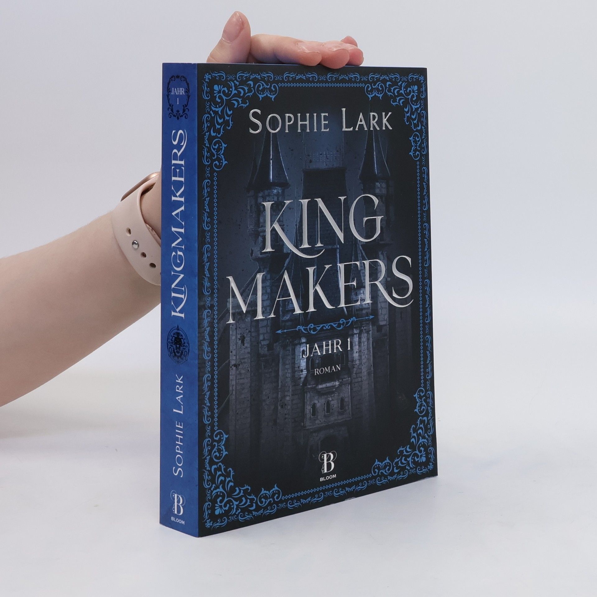 Sophie Lark Kingmakers. Jahr 1