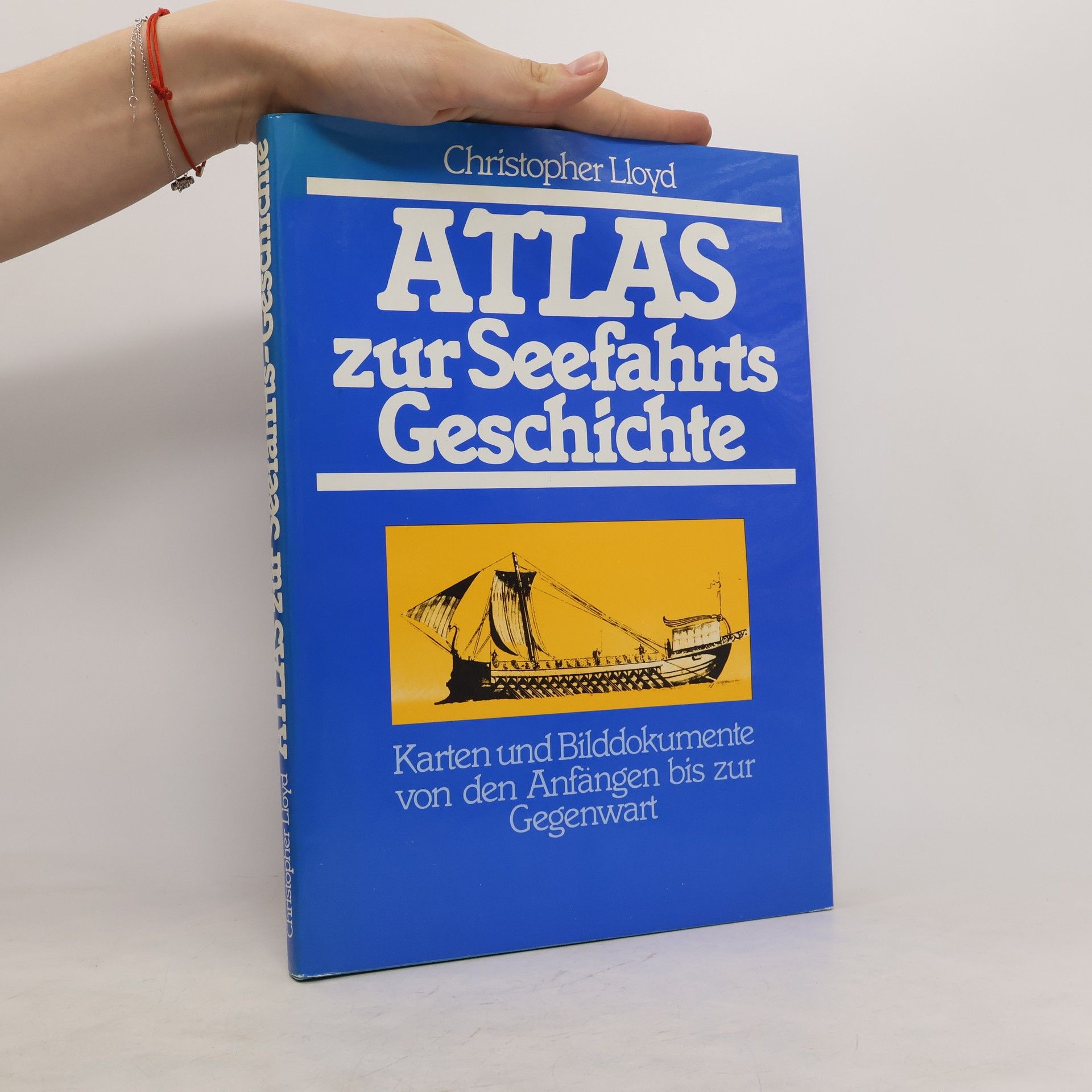 Christopher Lloyd Atlas zur Seefahrts Geschichte