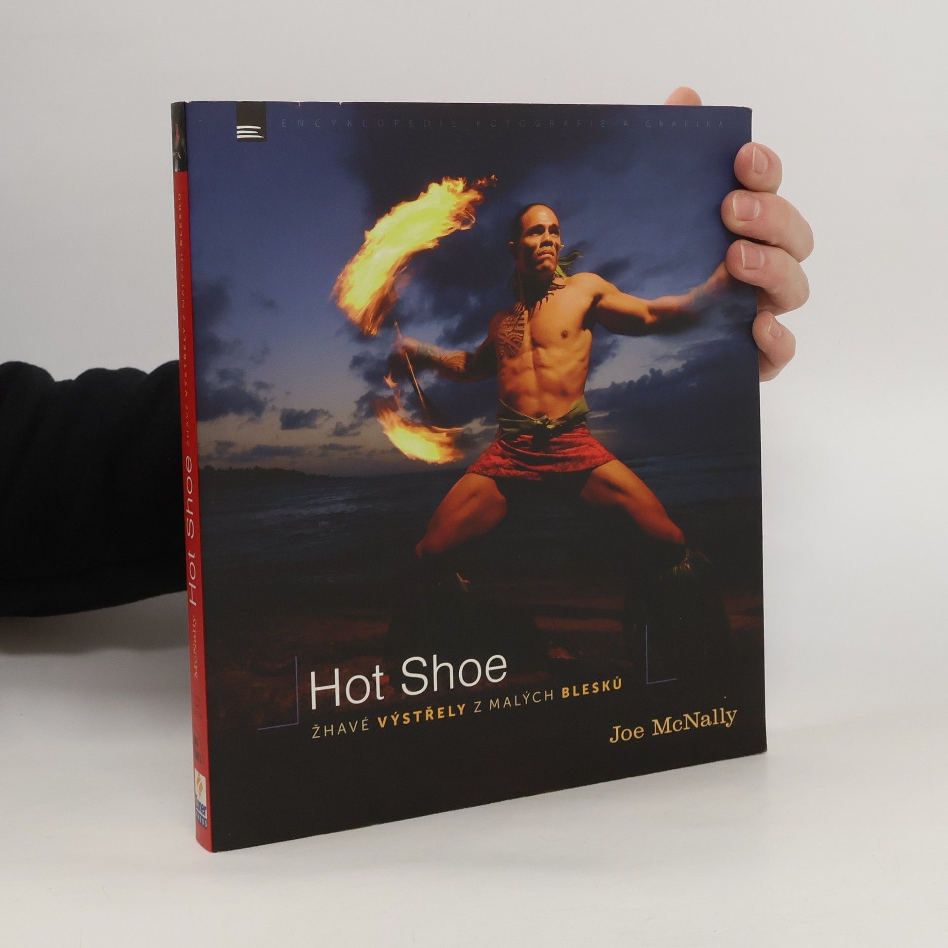 Joe McNally Hot shoe : žhavé výstřely z malých blesků