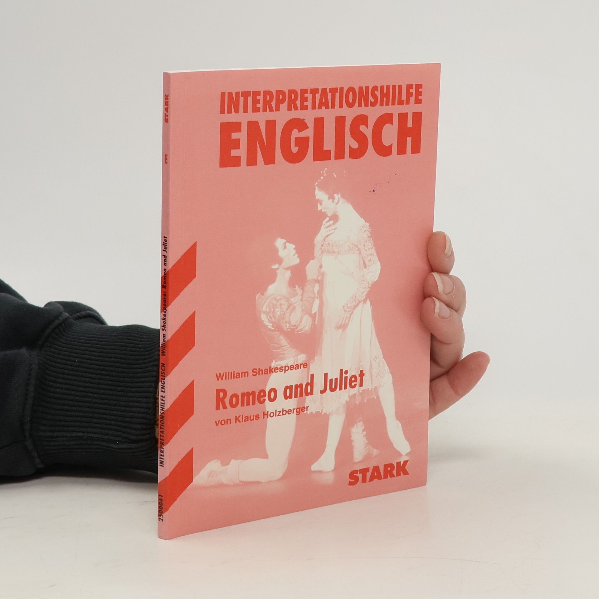 Klaus Holzberger Interpretationshilfe Englisch. William Shakespeare. Romeo and Juliet