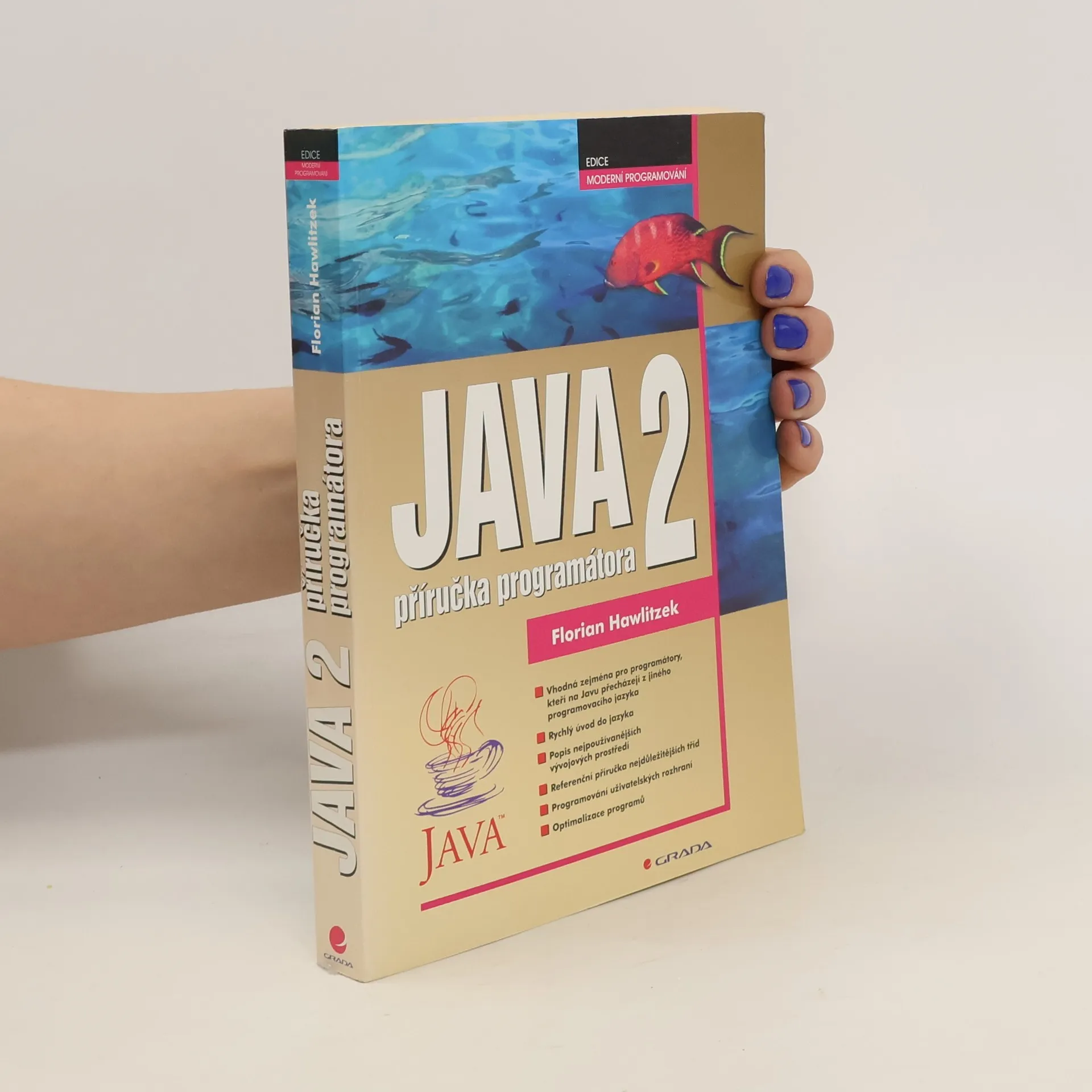 Java 2. Příručka programátora. | Kniha | mäkká | Florian Hawlitzek | CS