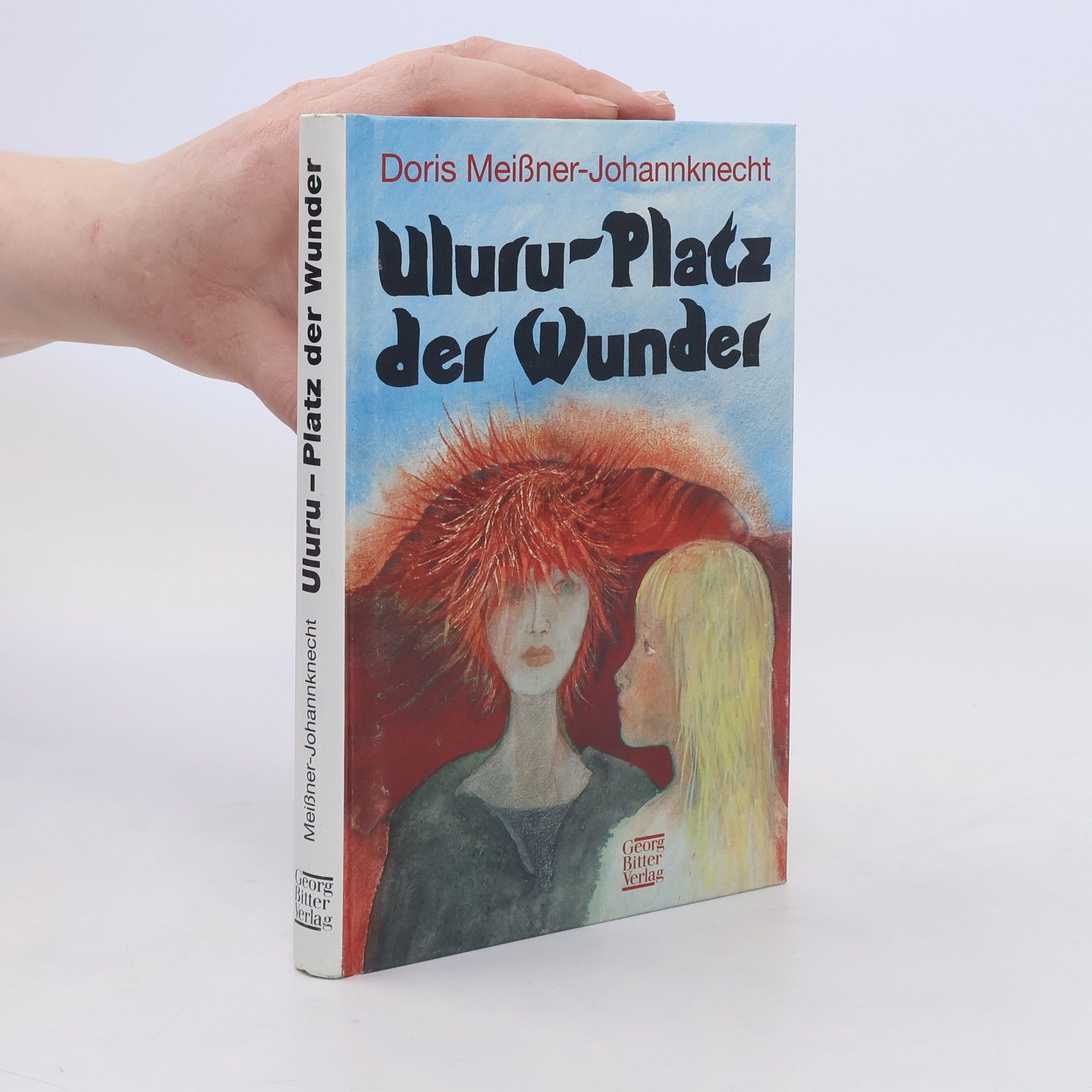 Doris Meißner-Johannknecht Uluru - Platz der Wunder