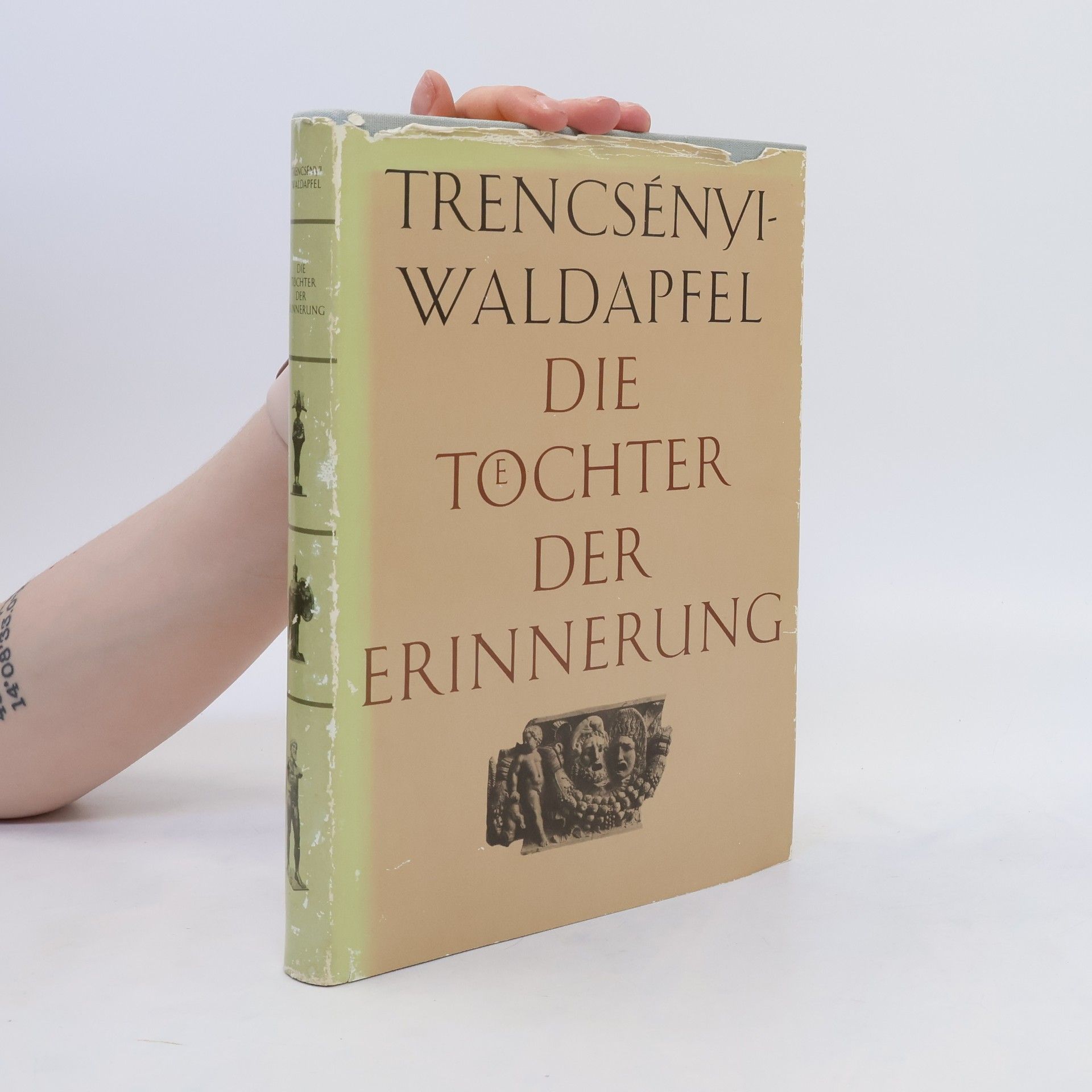 Imre Trencsényi Waldapfel Die Töchter der Erinnerung