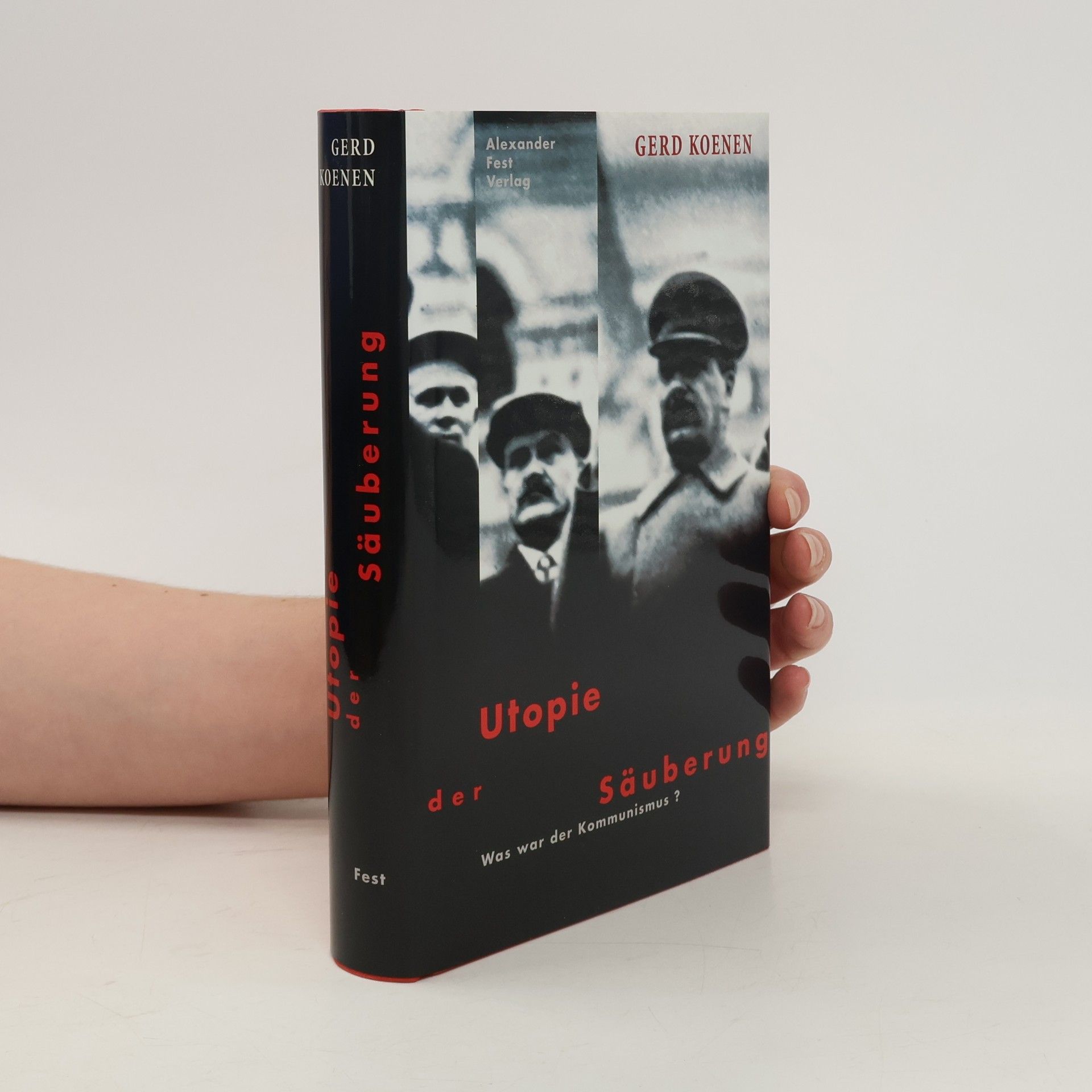 Gerd Koenen Utopie der Säuberung