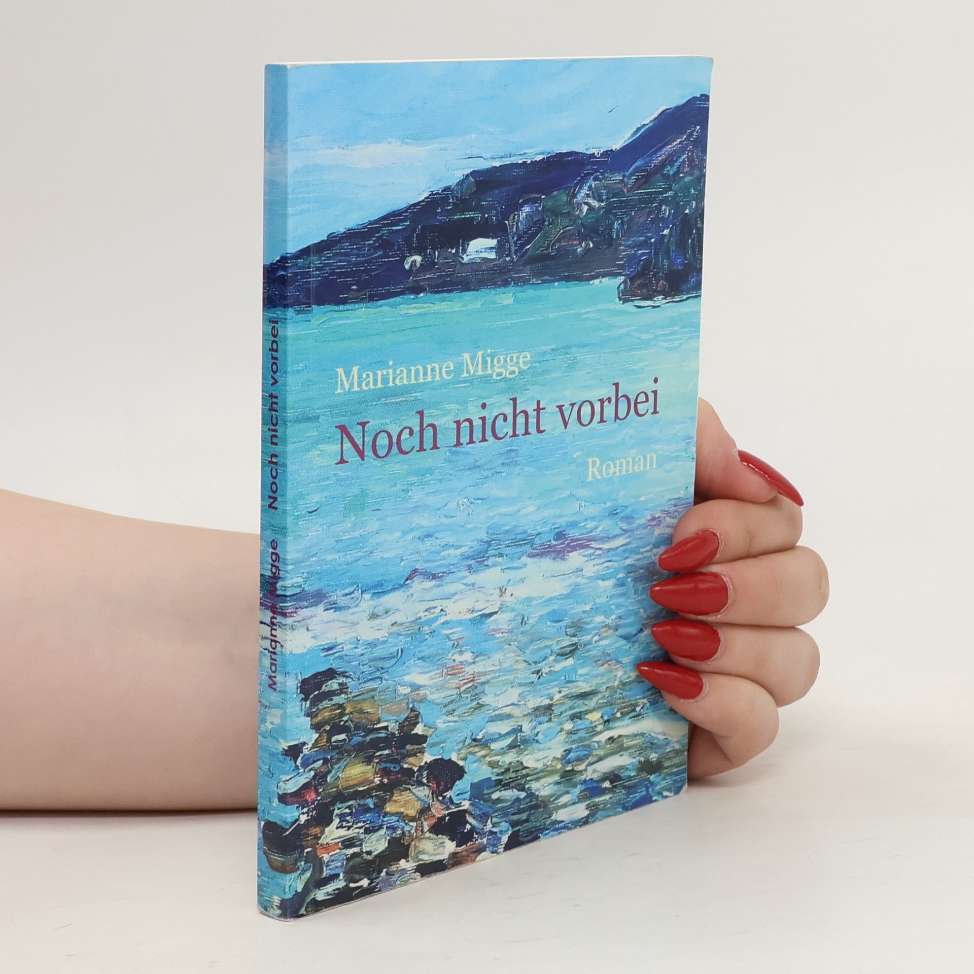 Marianne Migge Noch nicht vorbei