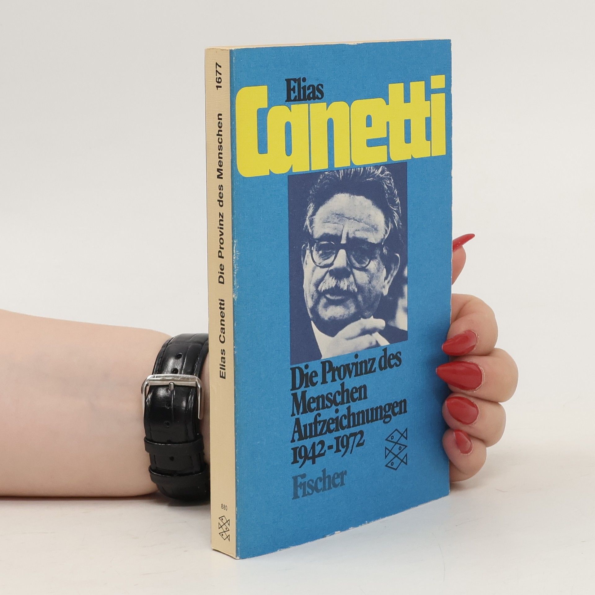Elias Canetti Die Provinz des Menschen : Aufzeichnungen 1942-1972
