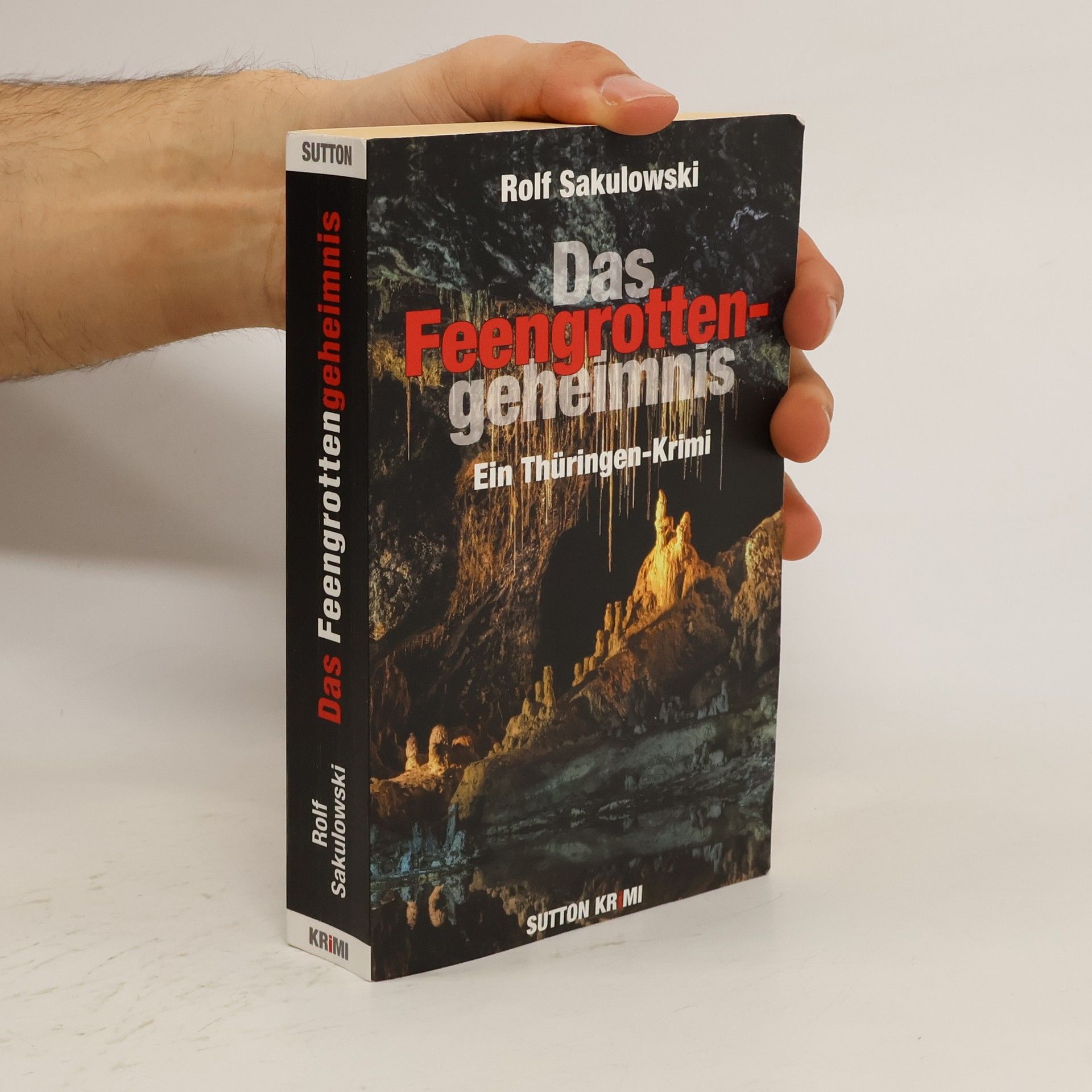 Rolf Sakulowski Das Feengrottengeheimnis
