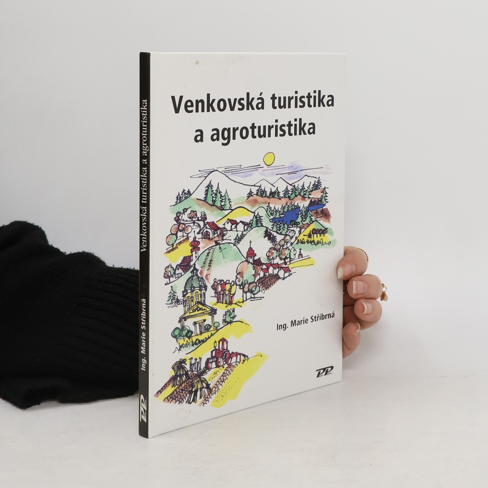 Marie Stříbrná Venkovská turistika a agroturistika
