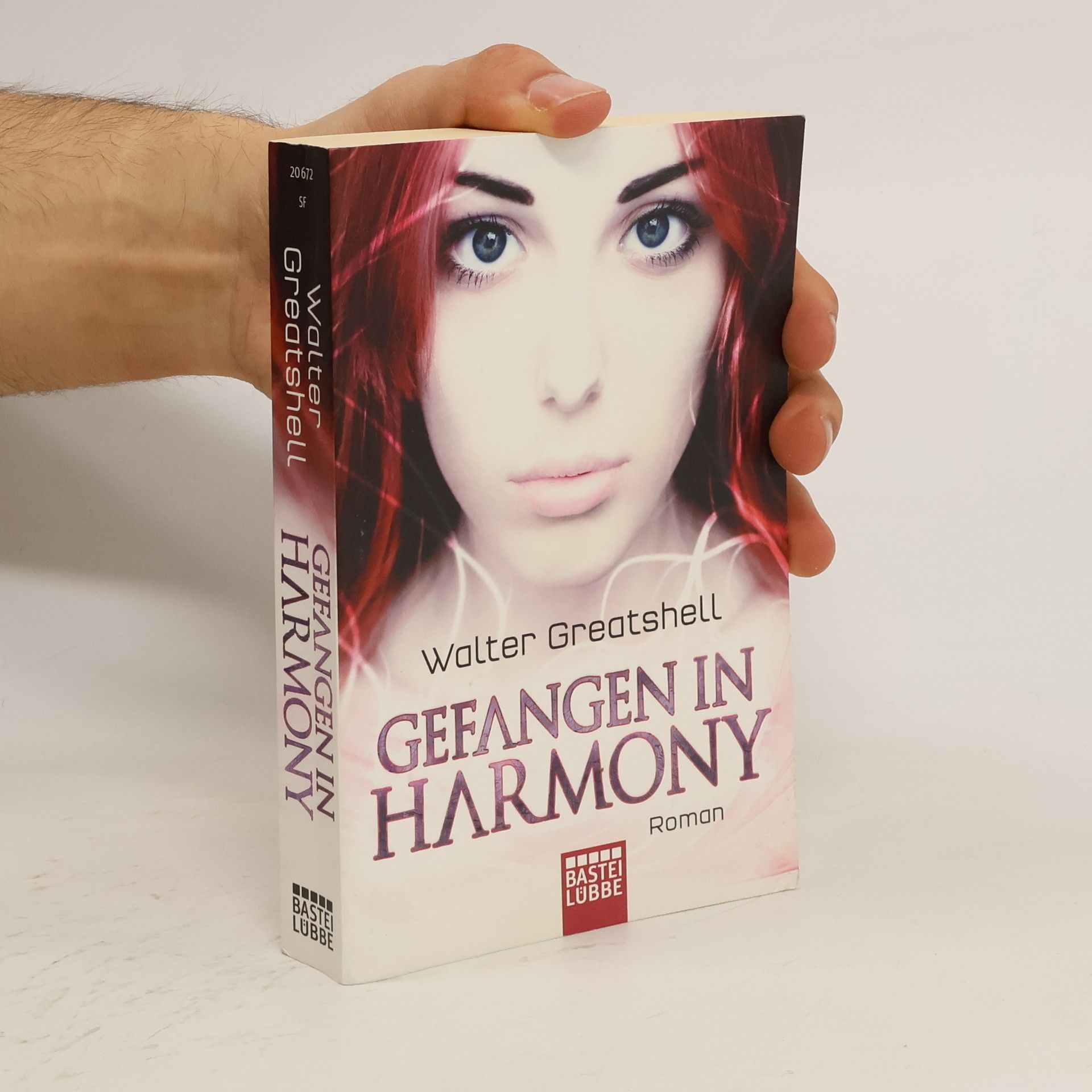 Walter Greatshell Gefangen in Harmony. Roman