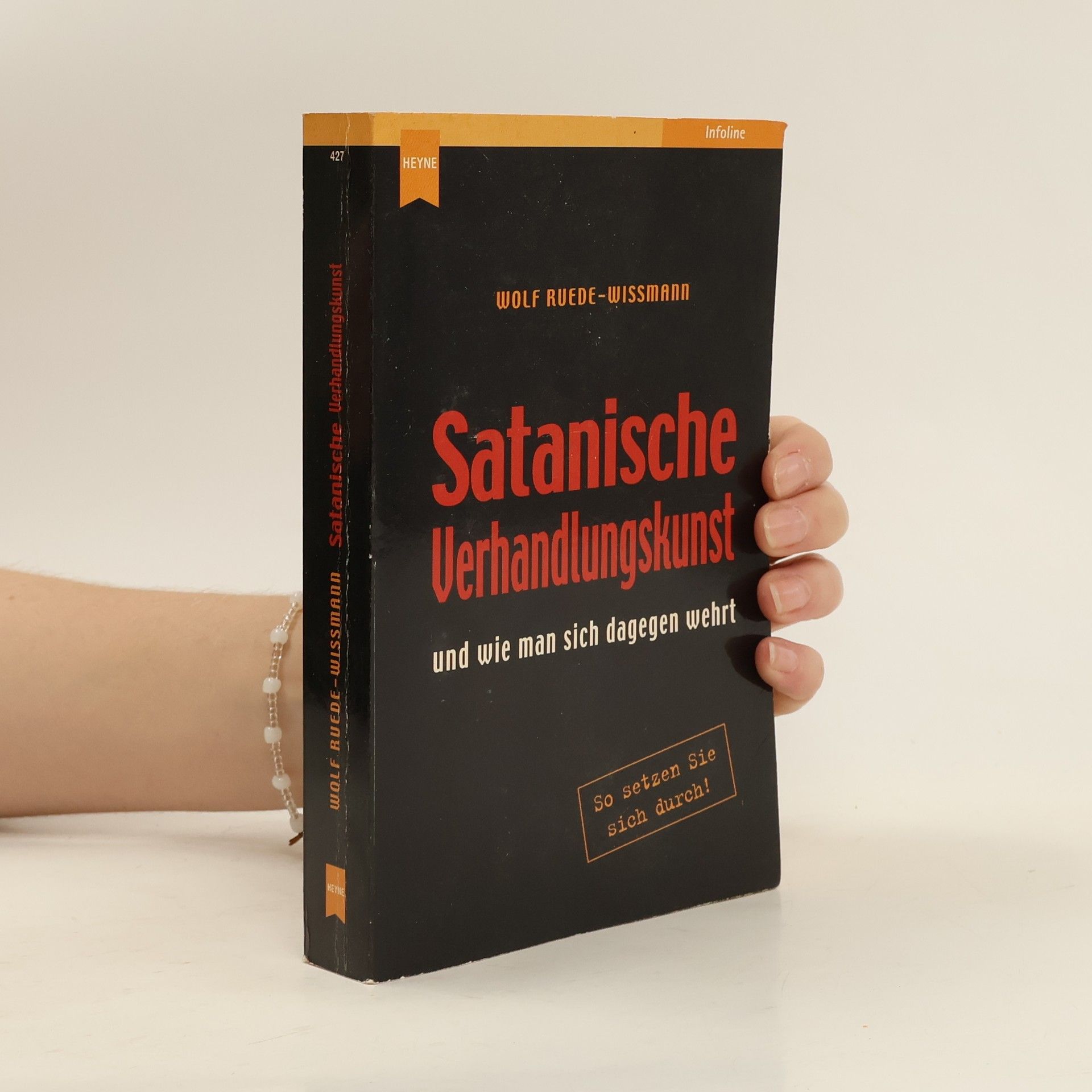 Wolf Ruede-Wissmann Satanische Verhandlungskunst und wie man sich dagegen wehrt