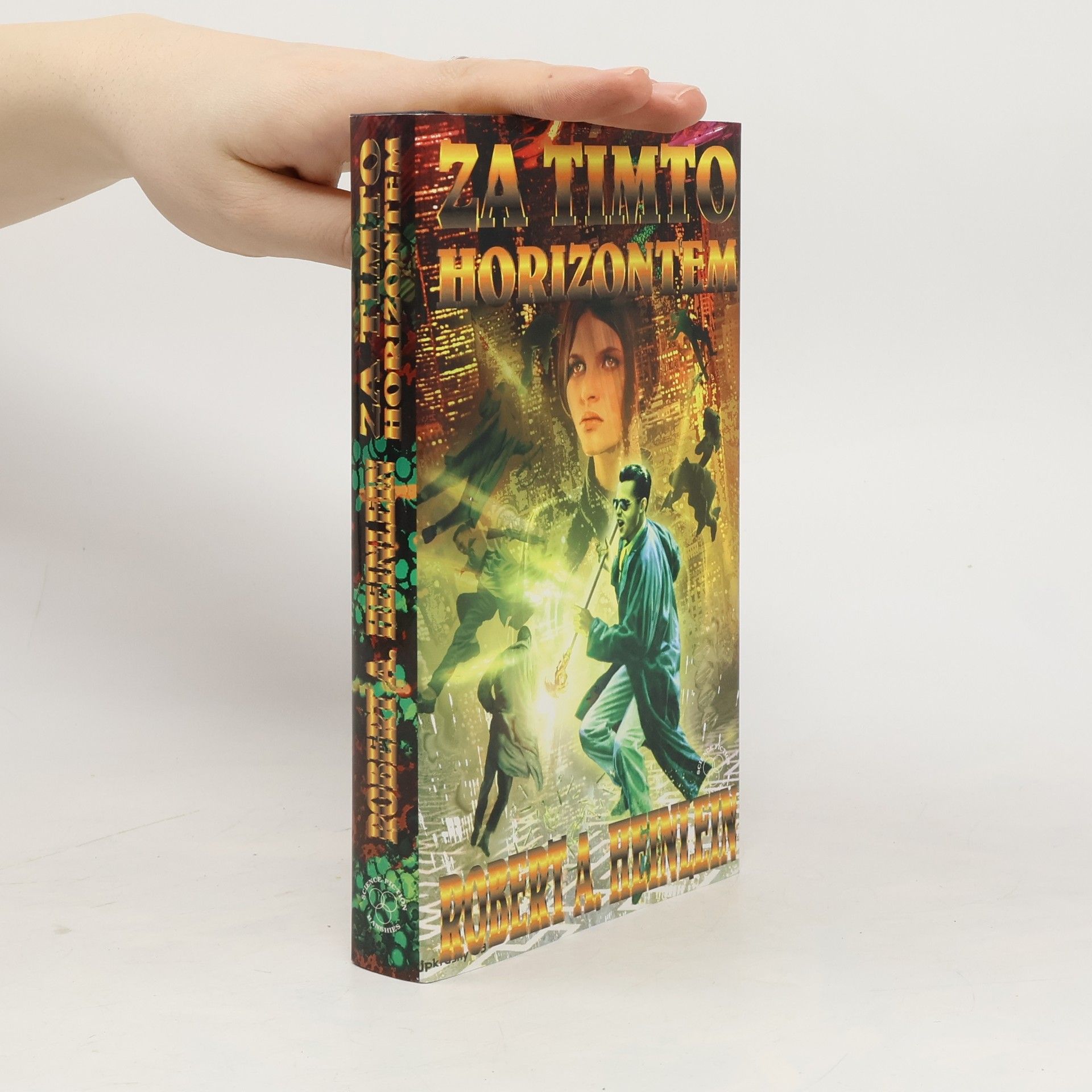 Robert A. Heinlein Za tímto horizontem