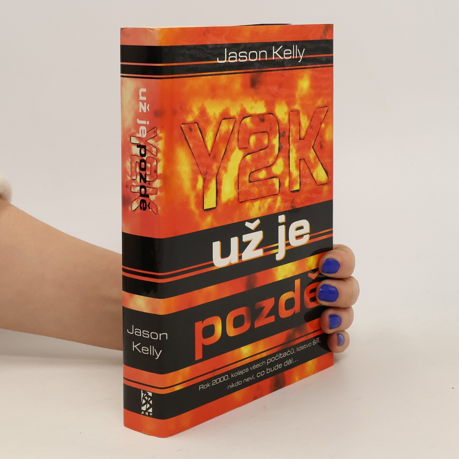 Jason Kelly Y2K - už je pozdě