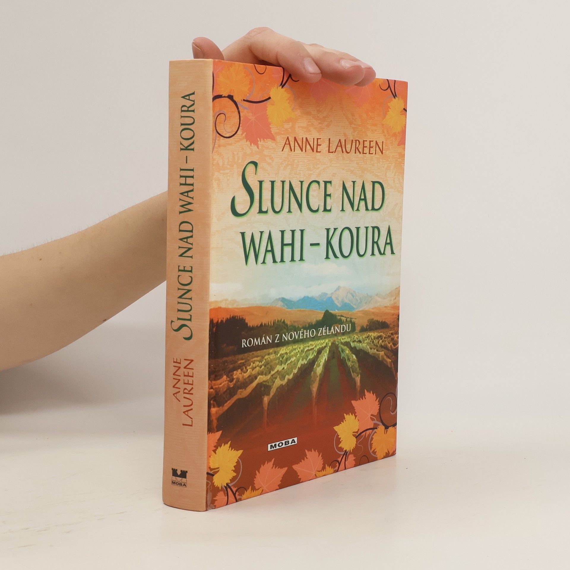 Anne Laureen Slunce nad Wahi-Koura