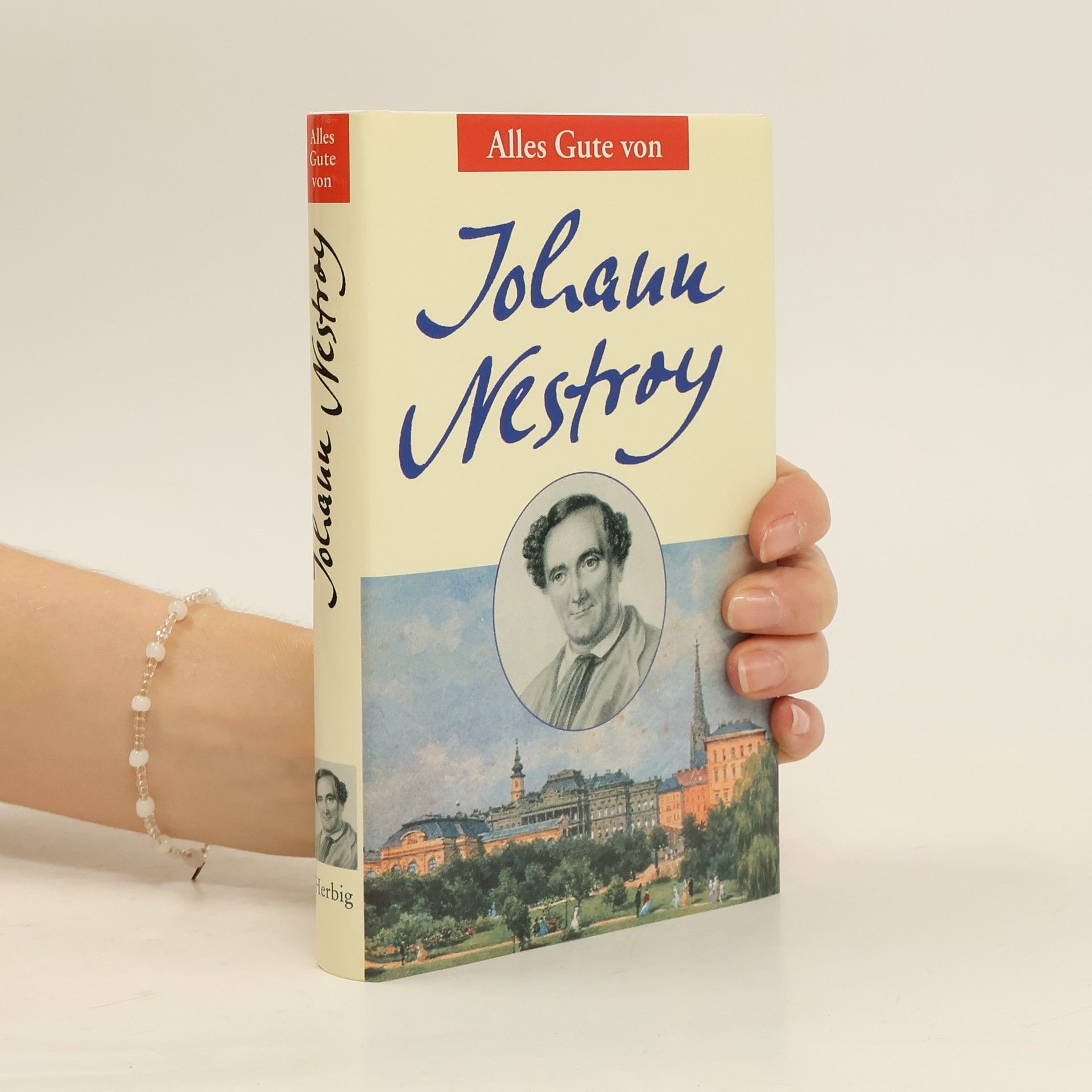 Johann Nestroy Alles Gute