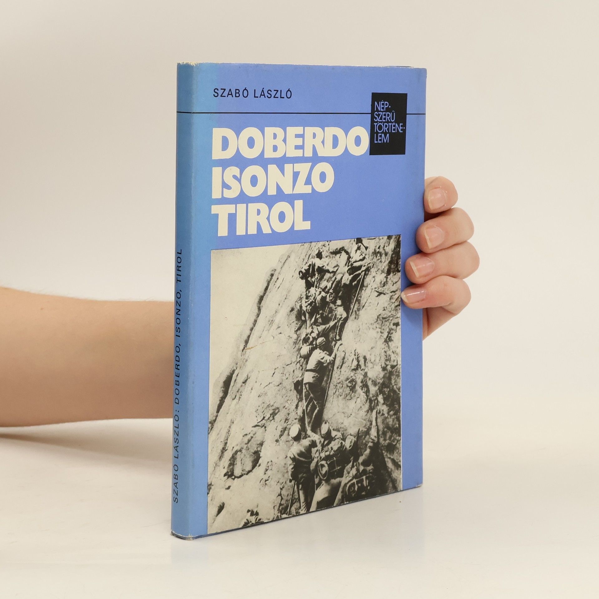 László Szabó Doberdo, Isonzo, Tirol
