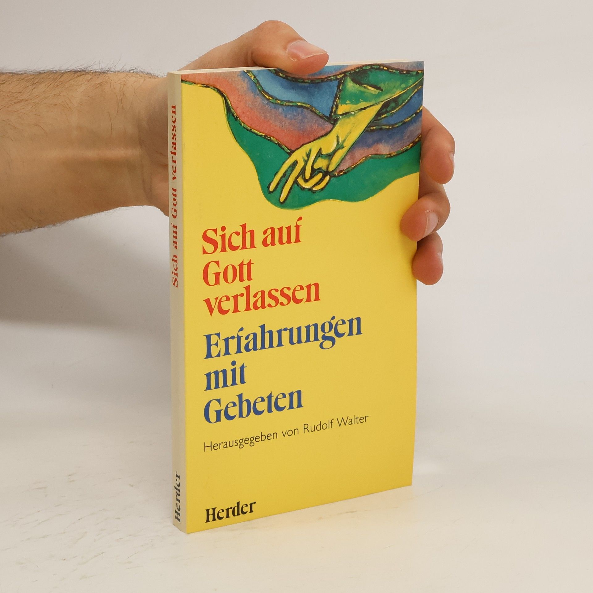 Rudolf Walter Sich auf Gott verlassen