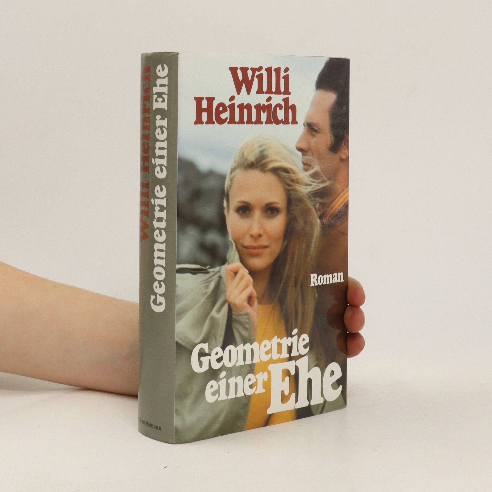 Willi Heinrich Geometrie einer Ehe