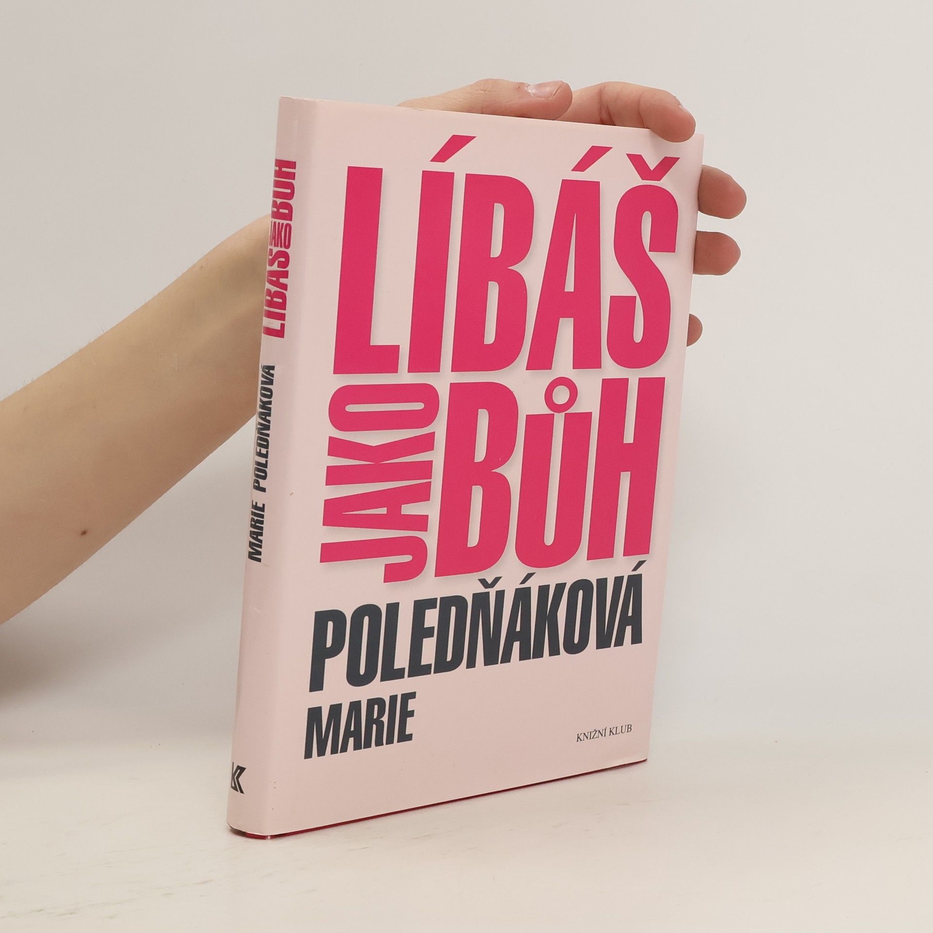 Marie Poledňáková Líbáš jako bůh