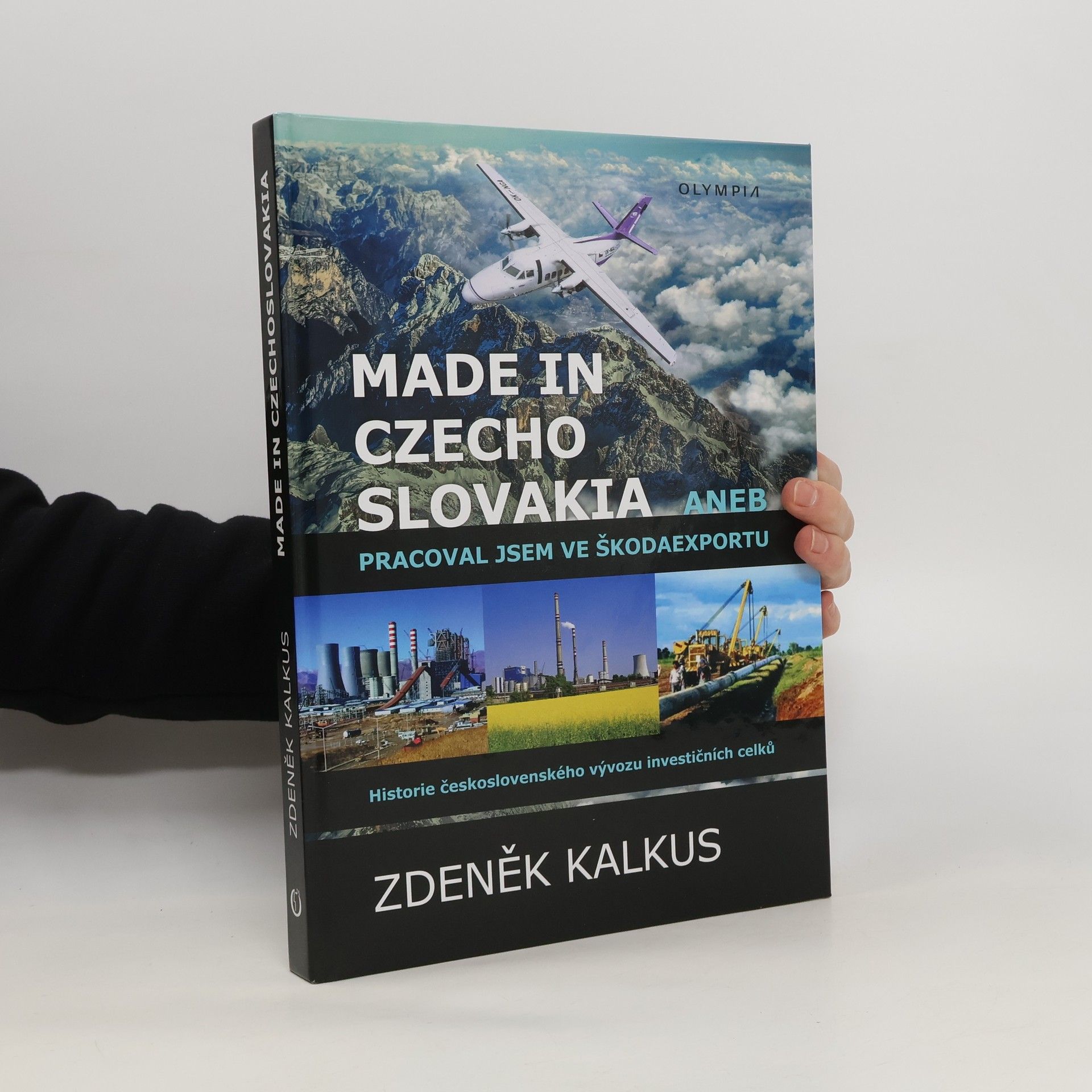 Zdeněk Kalkus Made In Czechoslovakia aneb pracoval jsem ve Škodaexportu