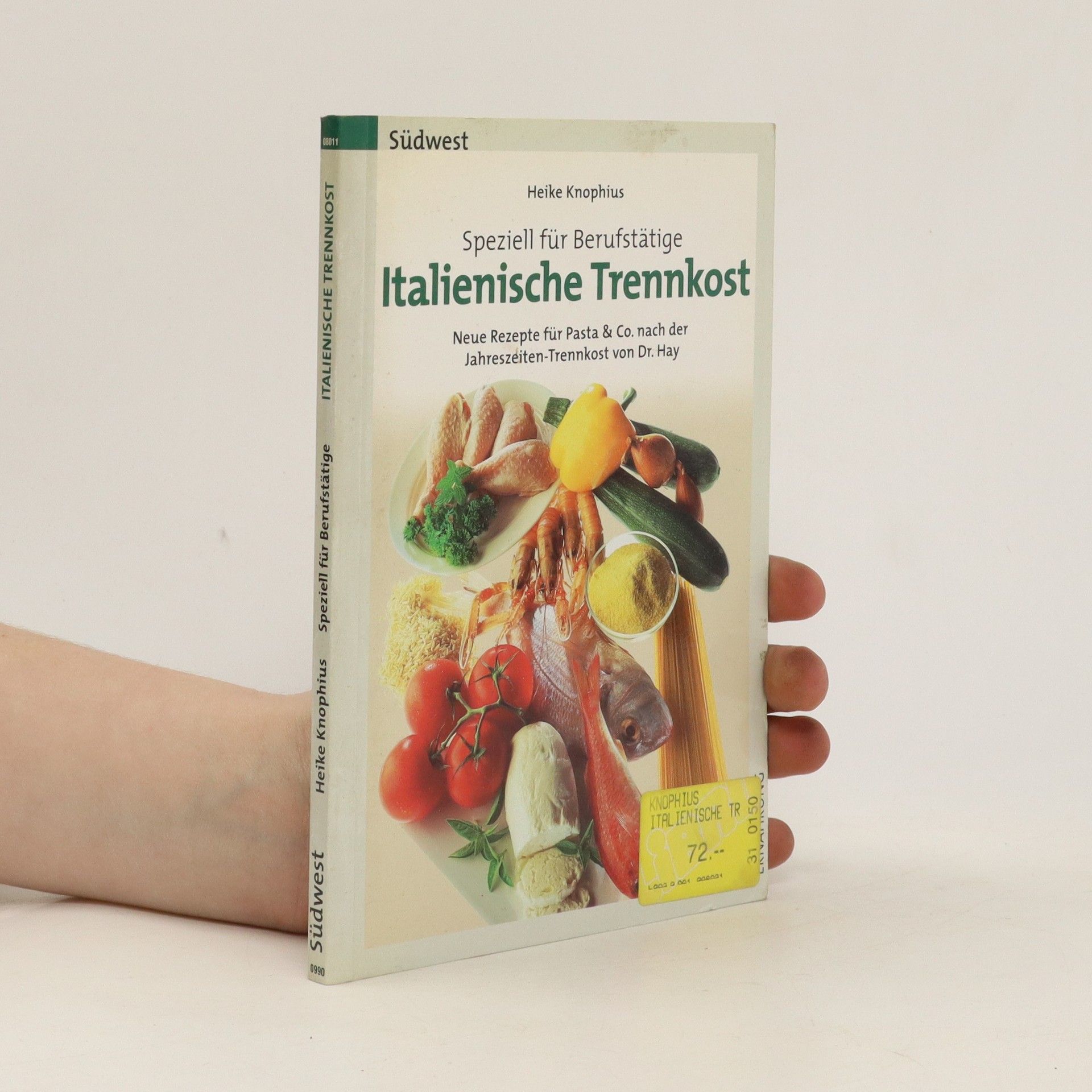 Heike Knophius Italienische Trennkost