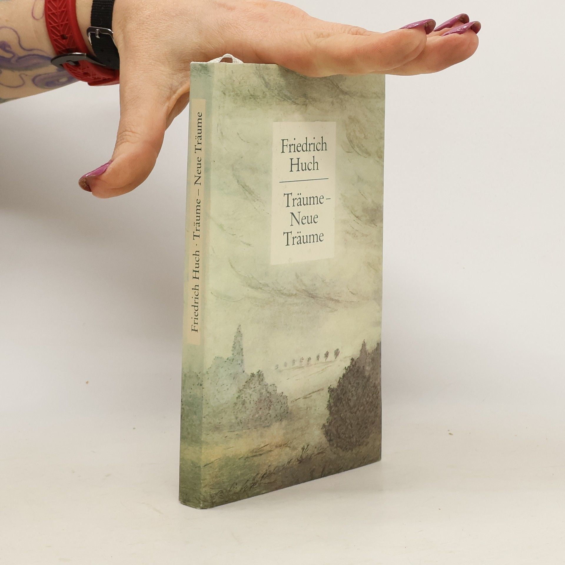 Friedrich Huch Träume-Neue Träume