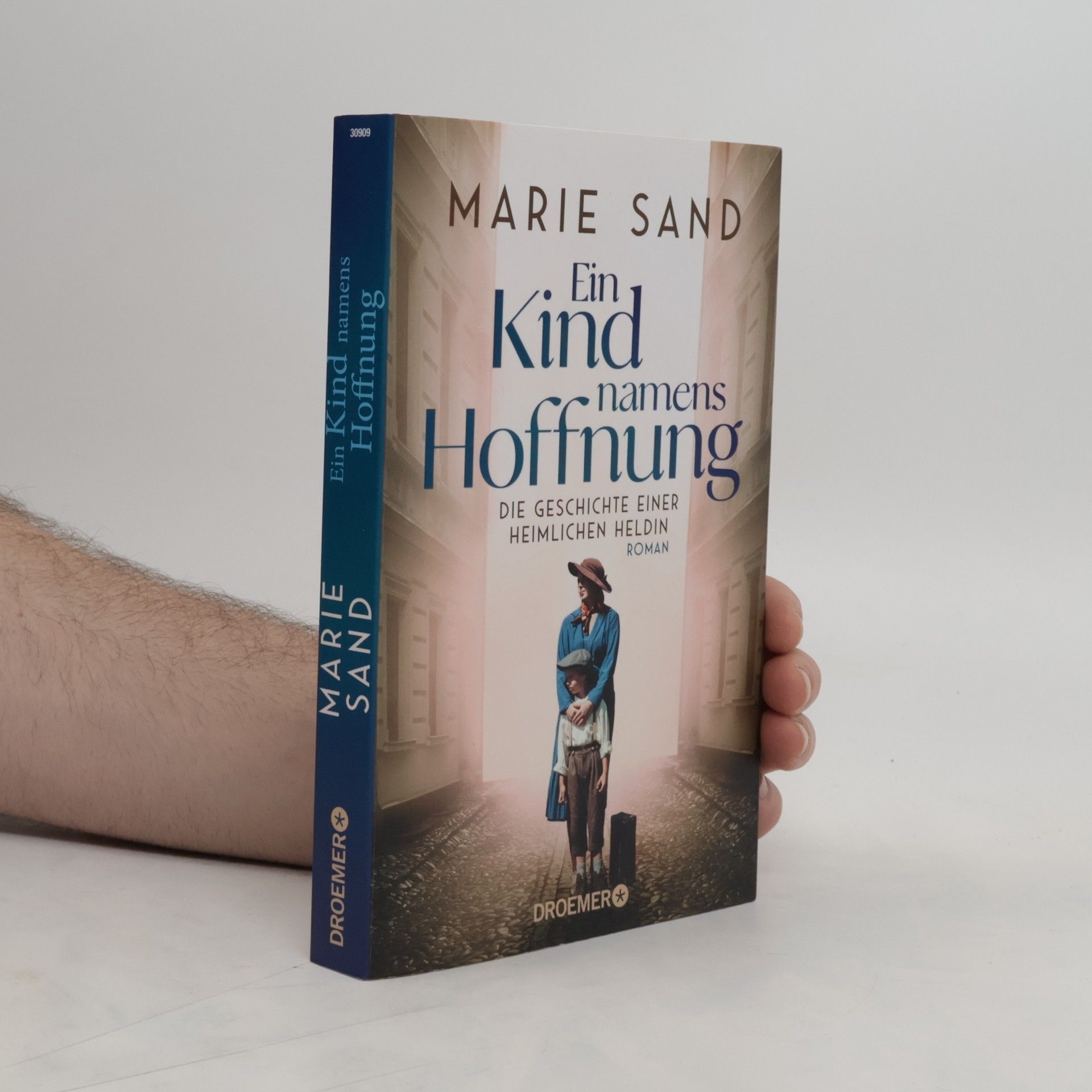 Marie Sand Ein Kind namens Hoffnung