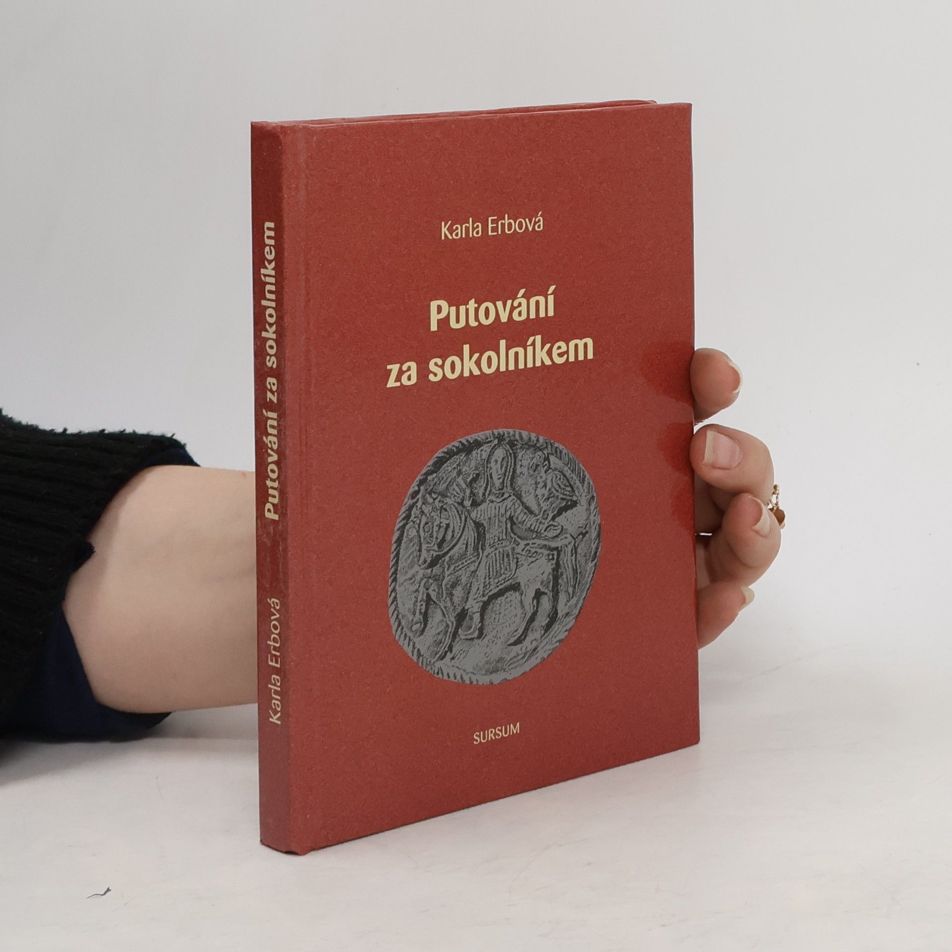 Karla Erbová Putování za sokolníkem