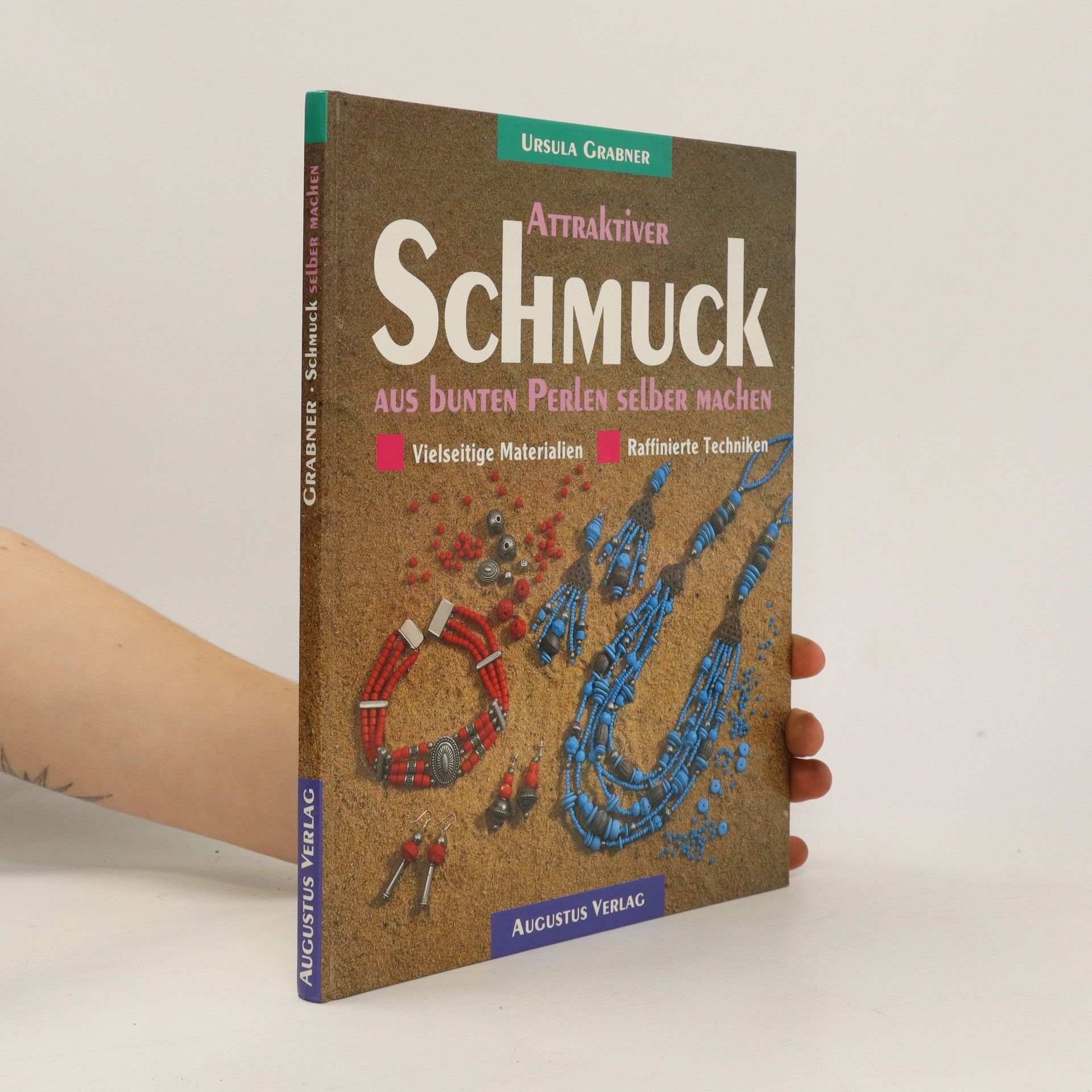 Collectif d'auteurs Attraktiver Schmuck aus bunten Perlen selber machen