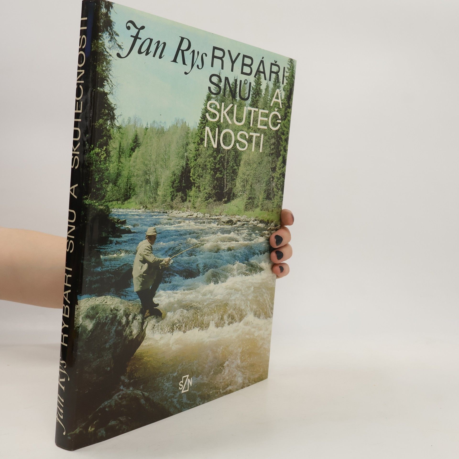 Jan Rys Rybáři snů a skutečnosti