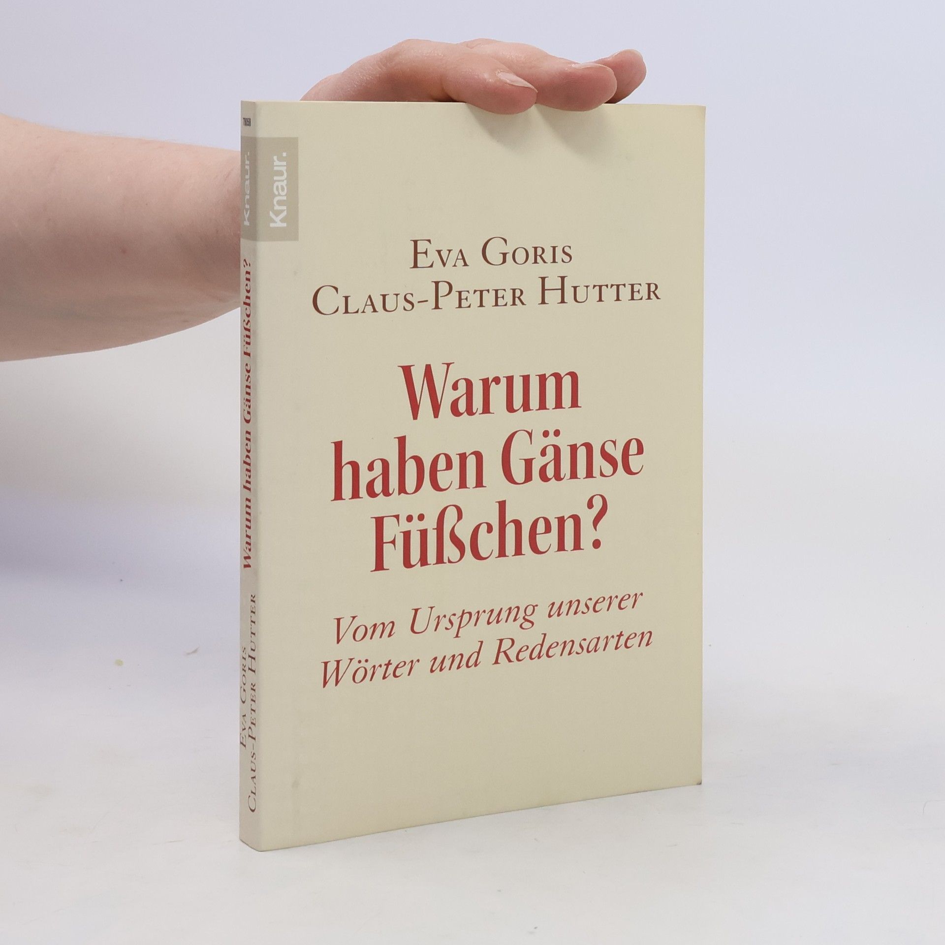 Eva Goris Warum haben Gänse Füßchen?